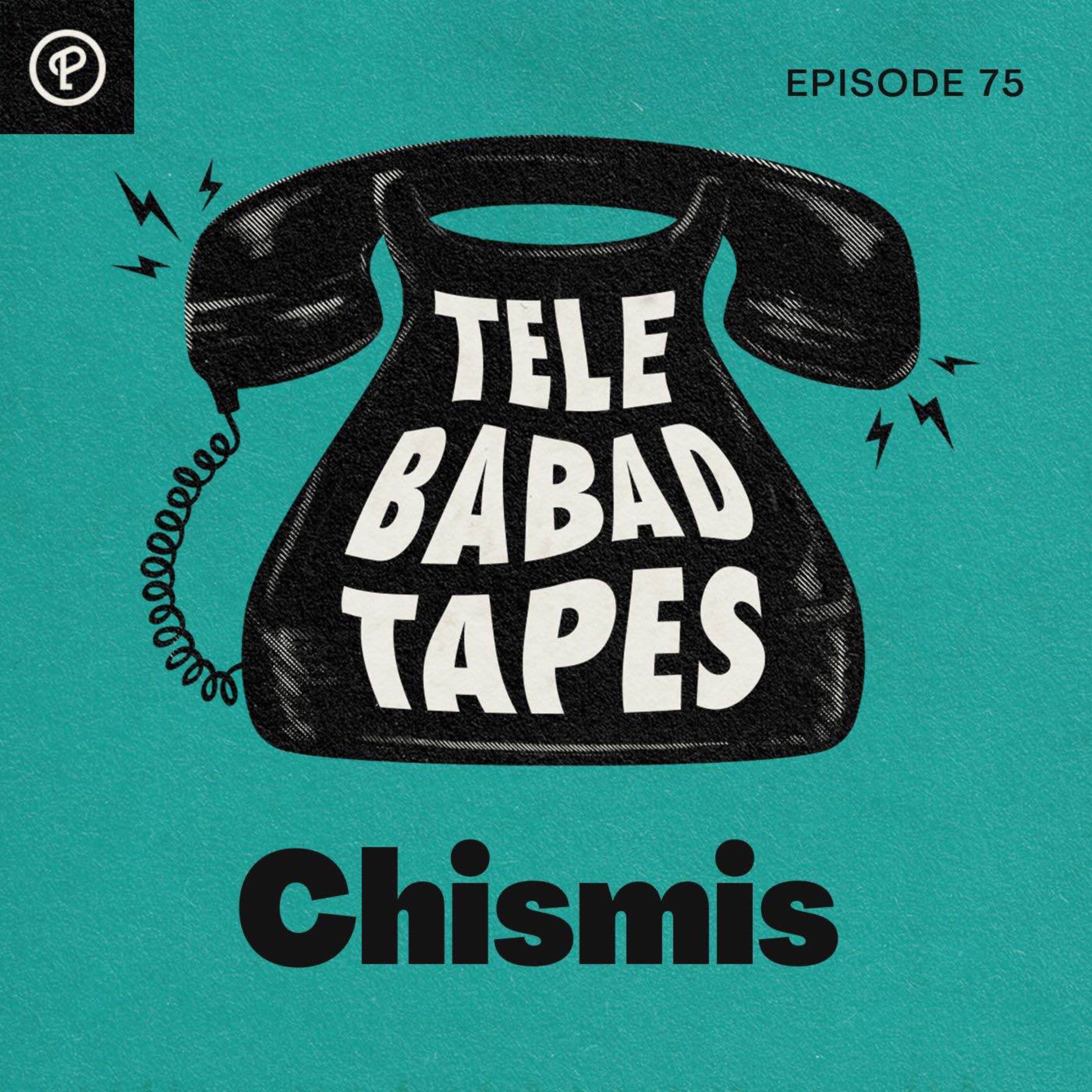 Episode 75: Chismis