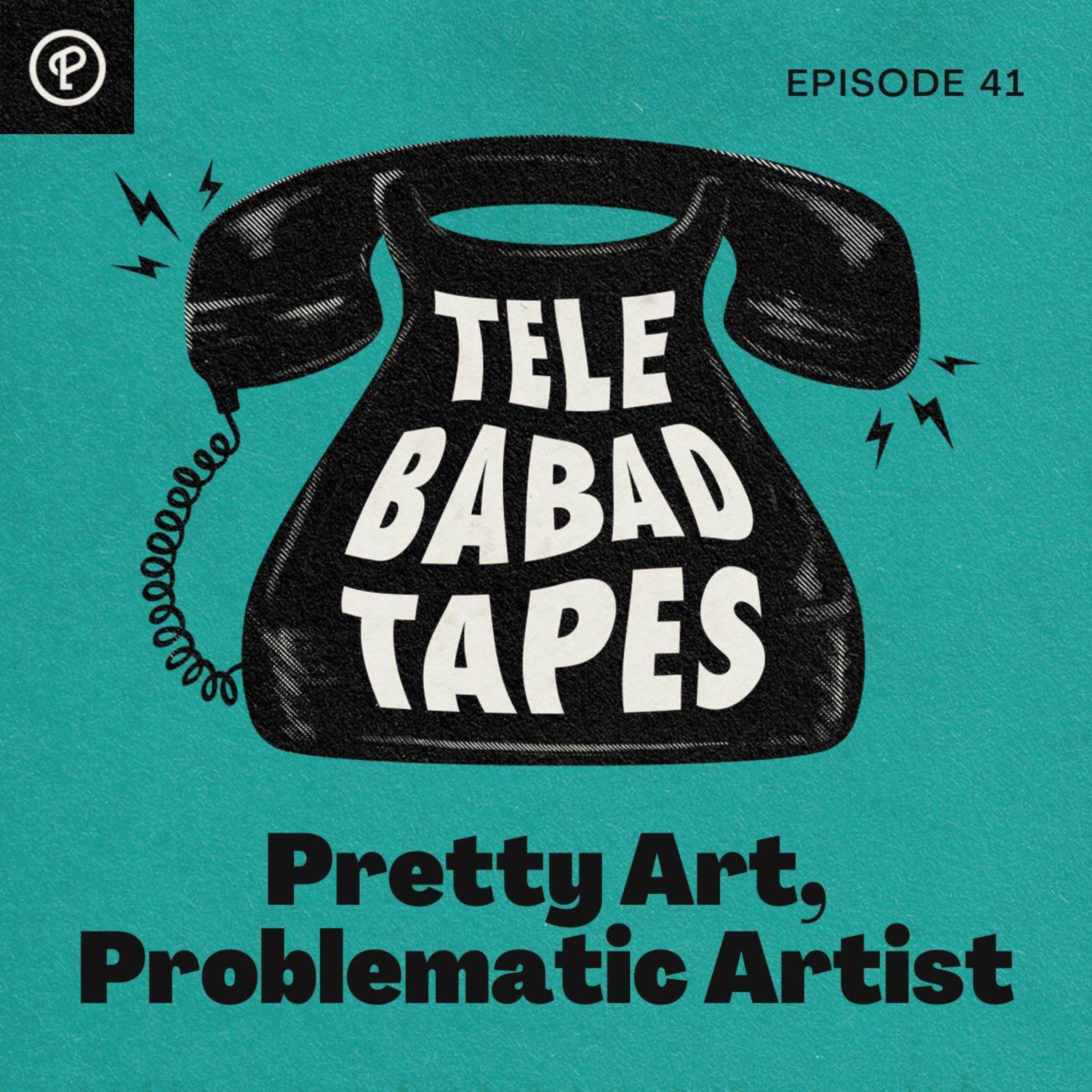 Episode 41: Pretty Art, Problematic Artist