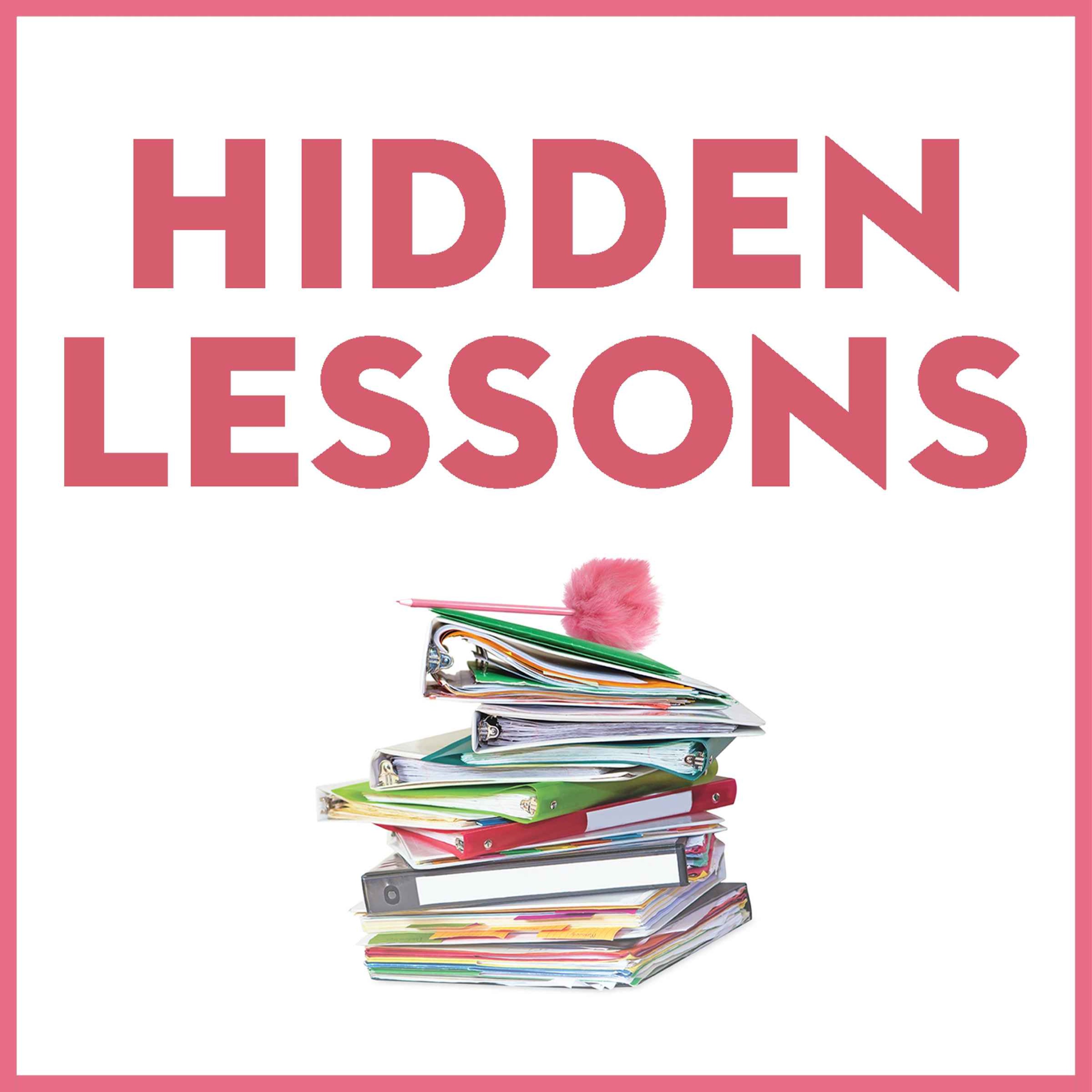 Hidden Lessons with Mehreen Baig