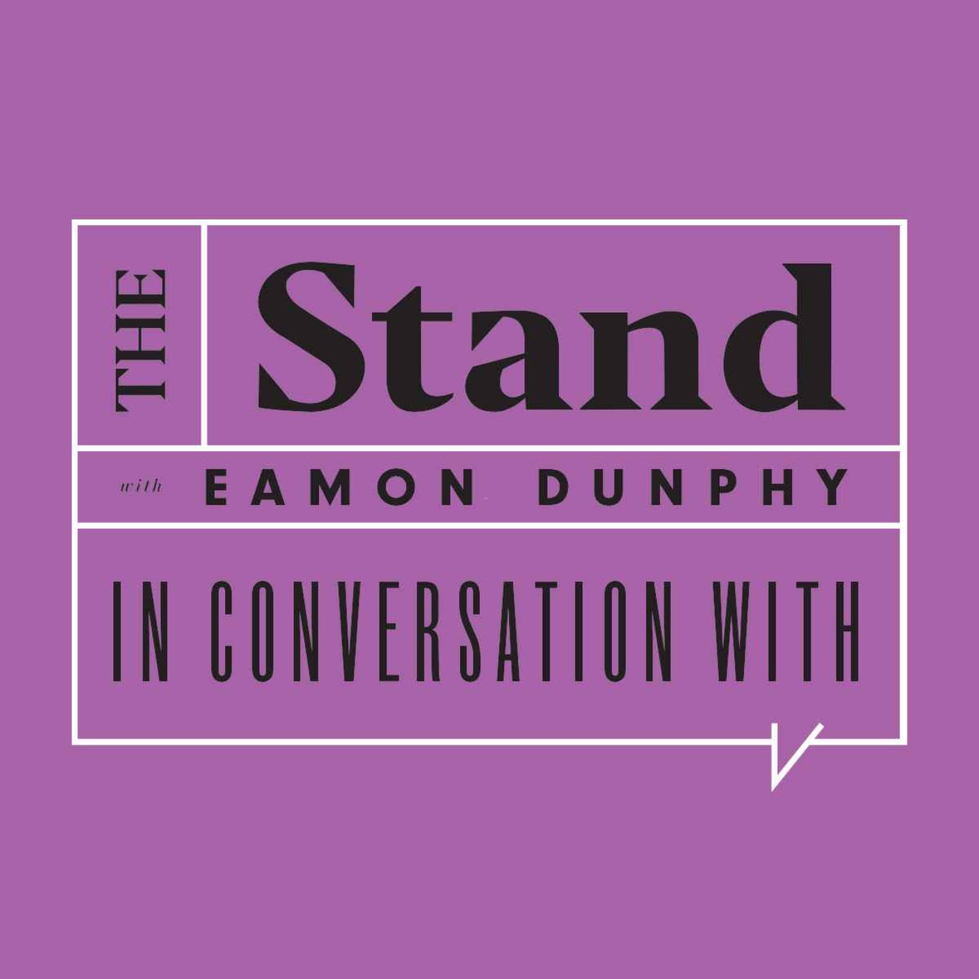 The Stand with Eamon Dunphy