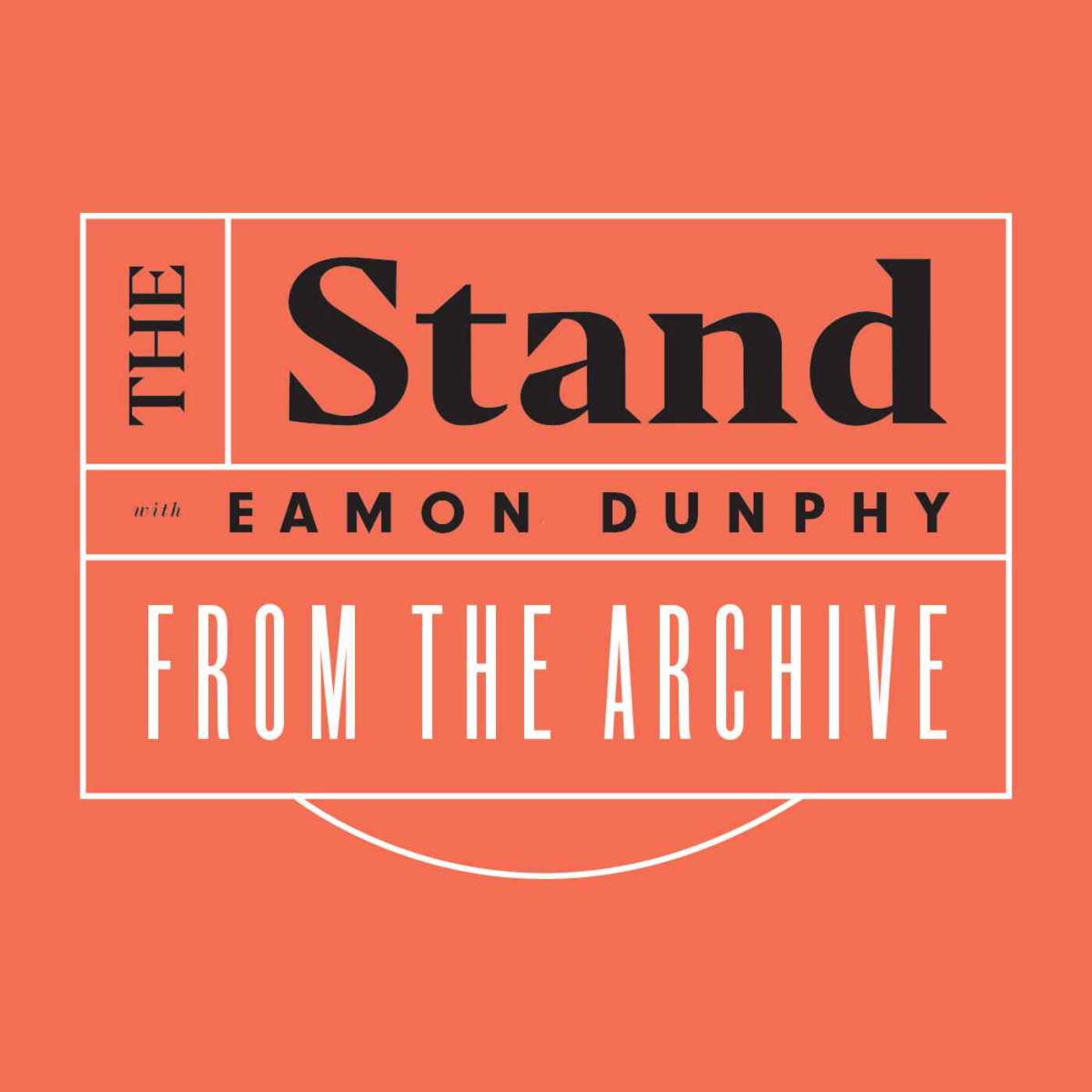The Stand with Eamon Dunphy