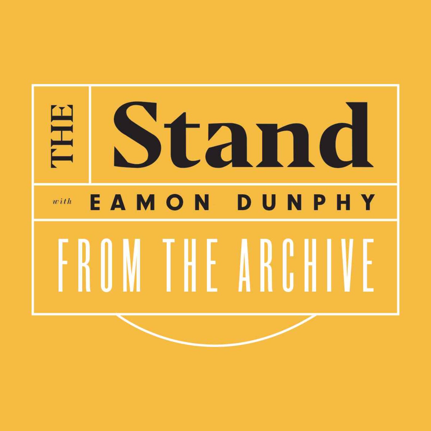 The Stand with Eamon Dunphy