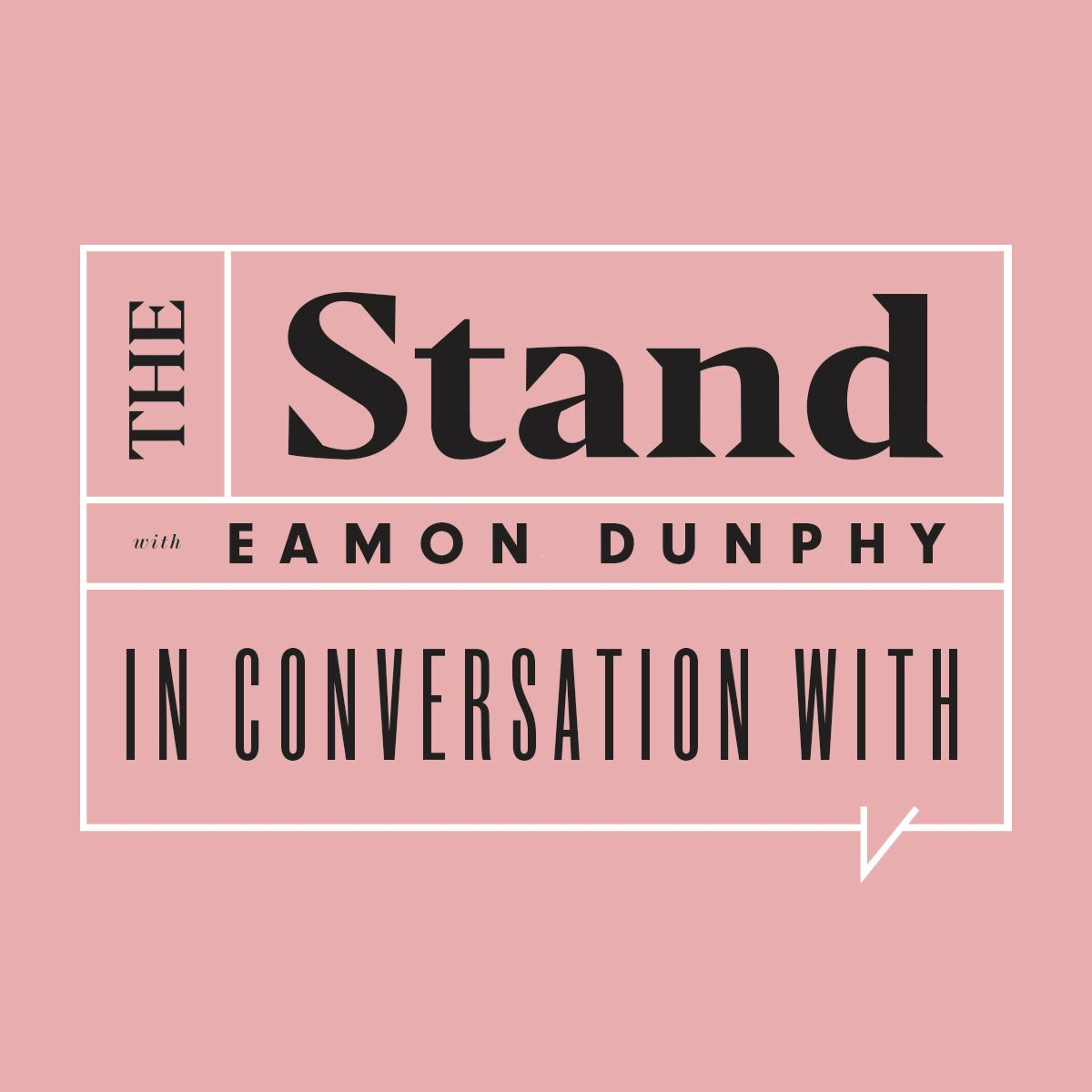 The Stand with Eamon Dunphy