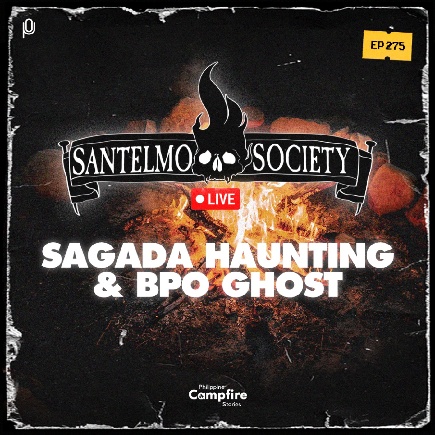 Episode 275: Sagada Haunting and BPO Ghost (Santelmo Society Live)