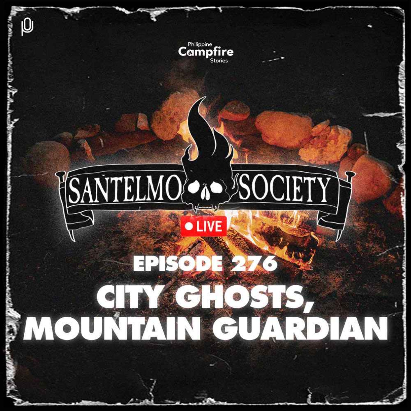 Episode 276: City Ghosts, Mountain Guardian (Santelmo Society Live)