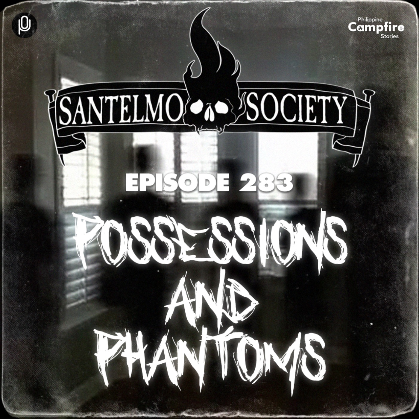 Episode 283: Possessions and Phantoms (Santelmo Society)