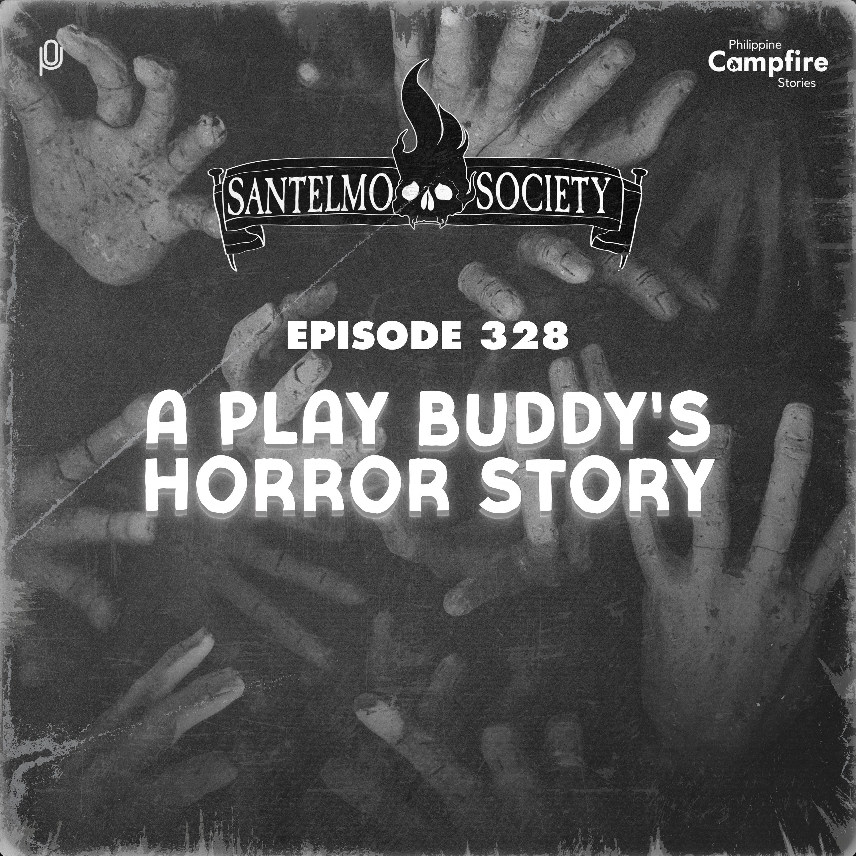 Ep 328 - A Play Buddy's Horror Story