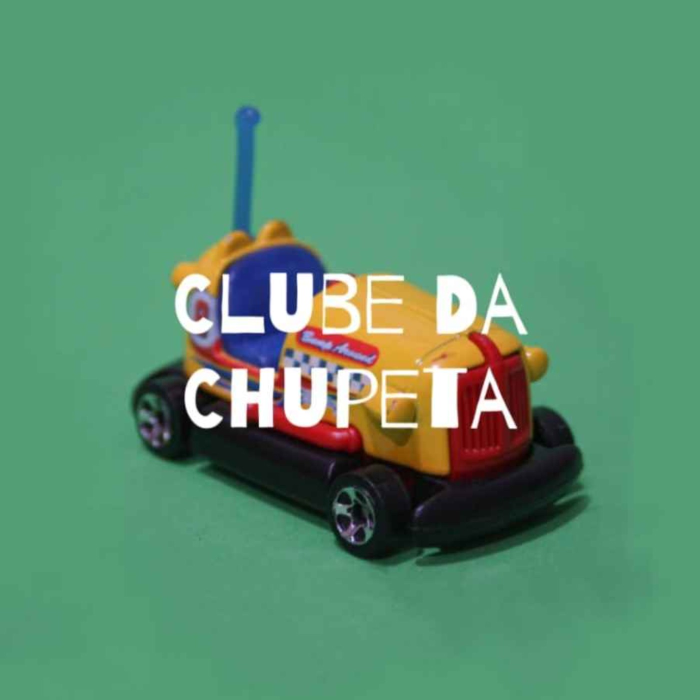 cover art for Coisa de arrombado - Clube Da Chupeta #37