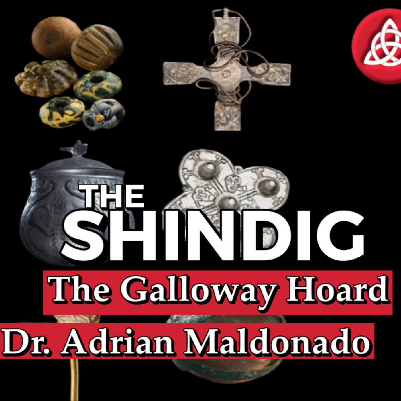 cover art for The Viking-Age Galloway Hoard - with Dr. Adrián Maldonado