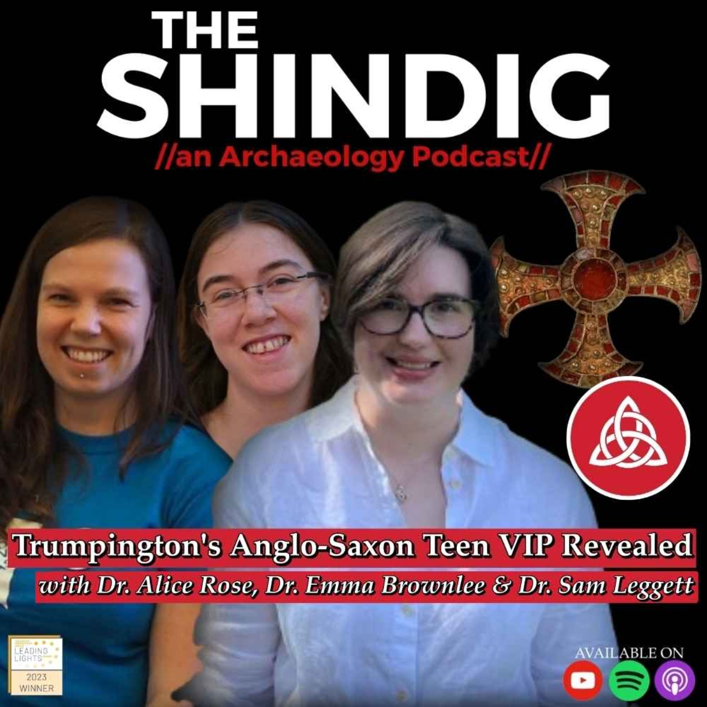 Trumpington’s Anglo-Saxon Teen VIP Revealed - With Dr. Alice Rose, Dr. Emma Brownlee & Dr. Sam Leggett