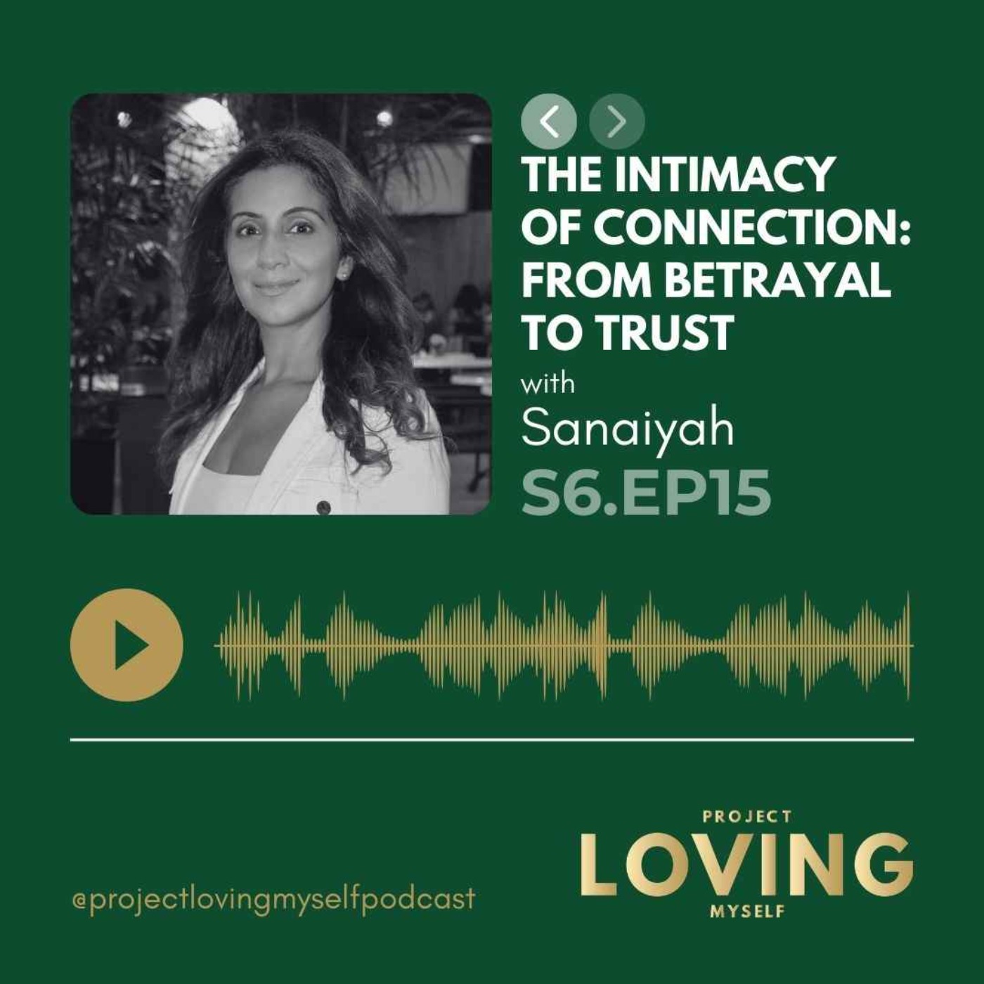 S6 Ep. 15: The Intimacy of Connection: From Betrayal to Trust S6 Ep. 15: The Intimacy of Connection: From Betrayal to Trust