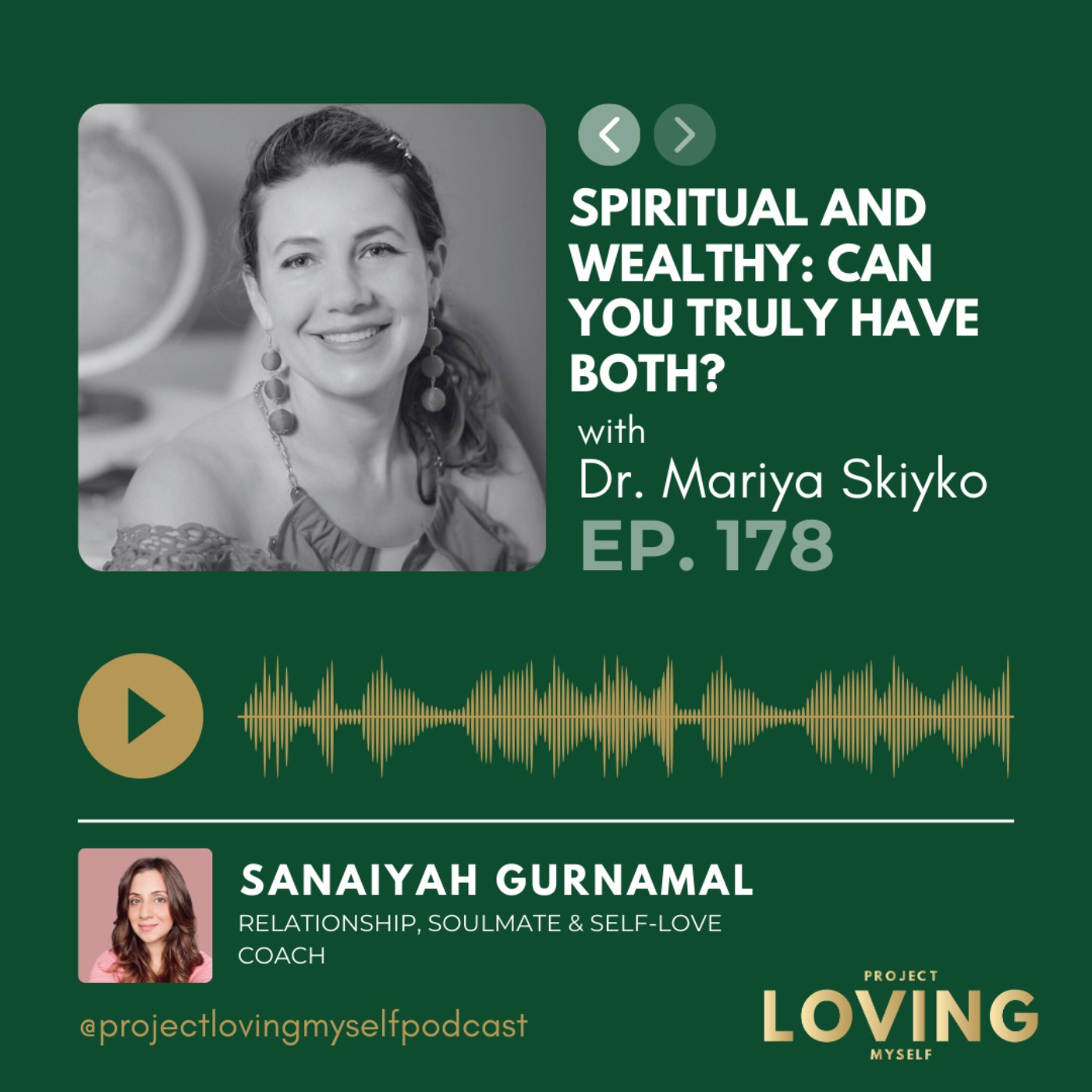 178: Spiritual and Wealthy: Can You Truly Have Both? with Mariya Shiyko 178: Spiritual and Wealthy: Can You Truly Have Both? with Mariya Shiyko