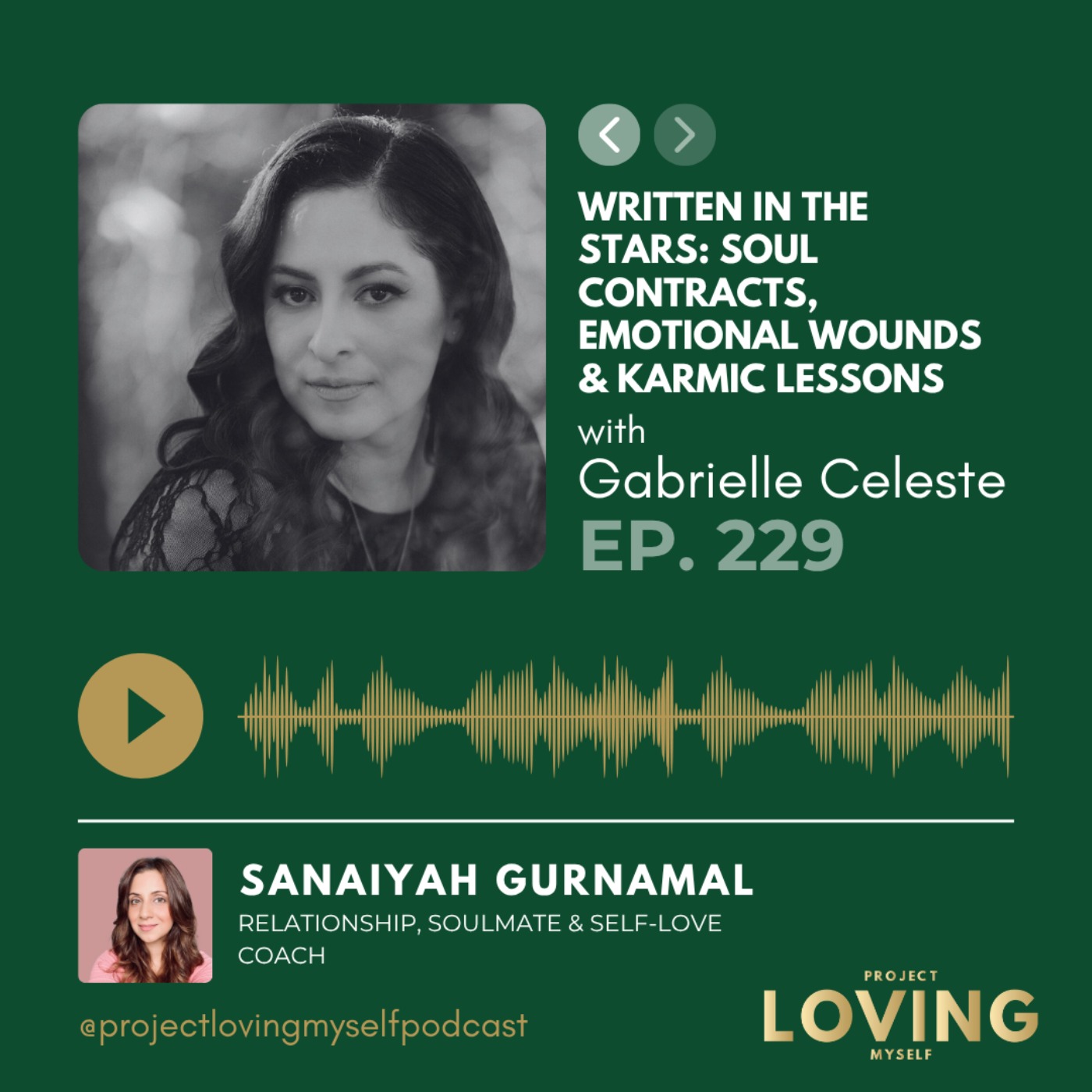 229: Written in the Stars: Soul Contracts, Emotional Wounds & Karmic Lessons with Gabrielle Celeste
