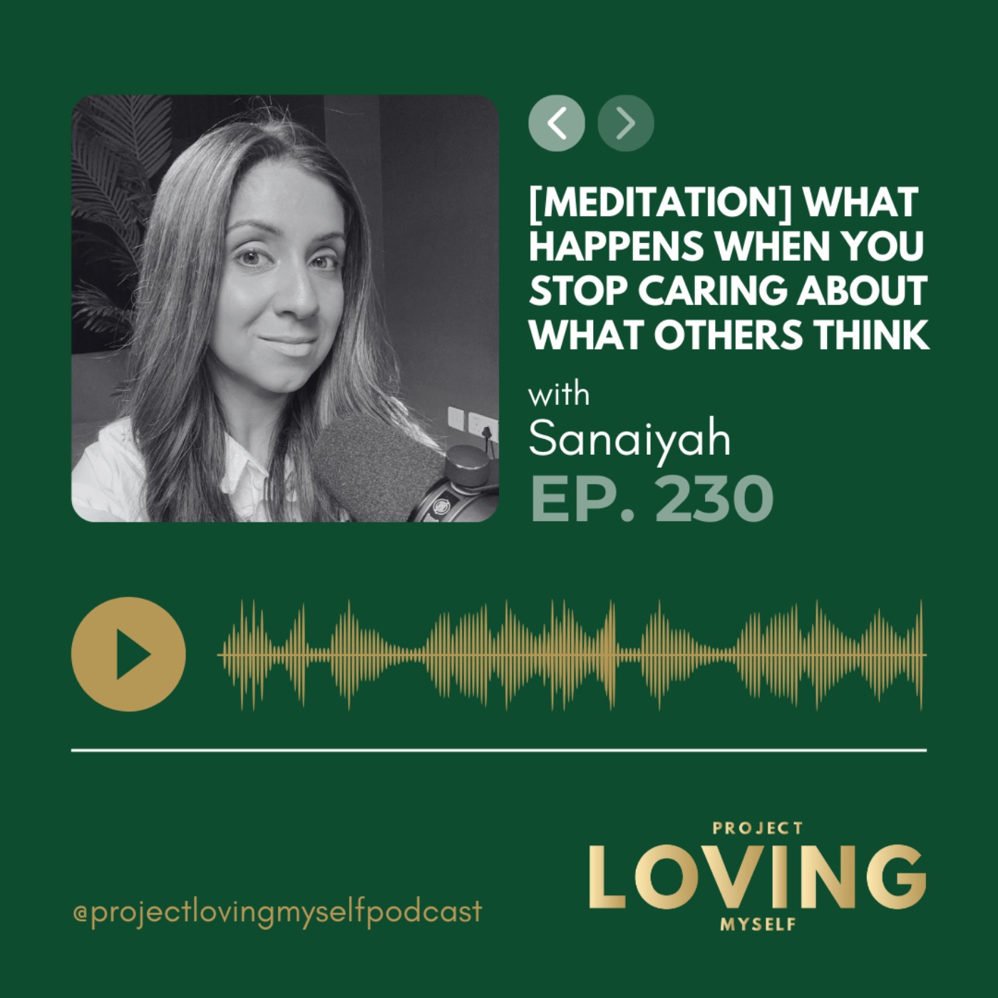 230: [Meditation] What Happens When You Stop Caring About What Others Think