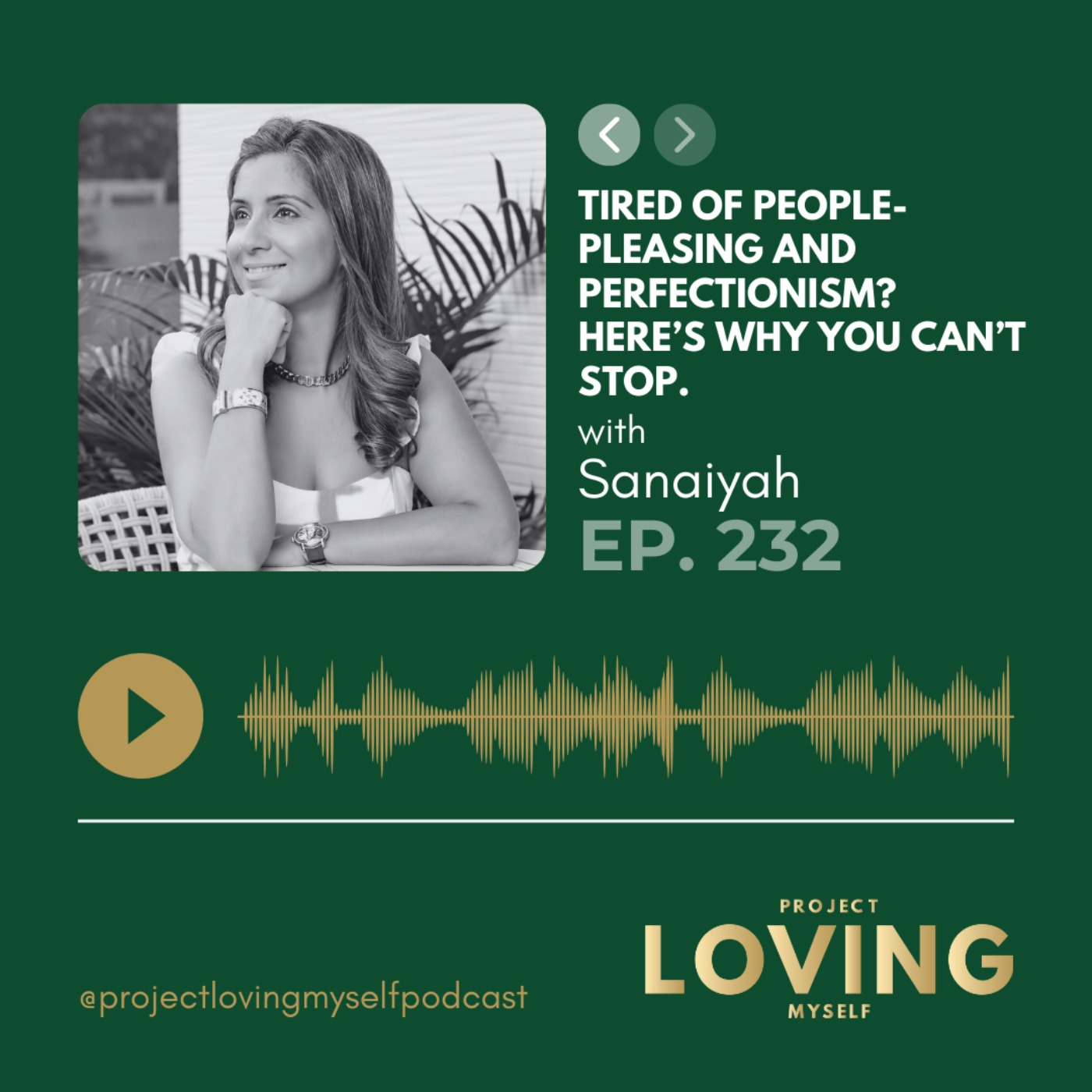 232: Tired of People-Pleasing and Perfectionism? Here’s Why You Can’t Stop