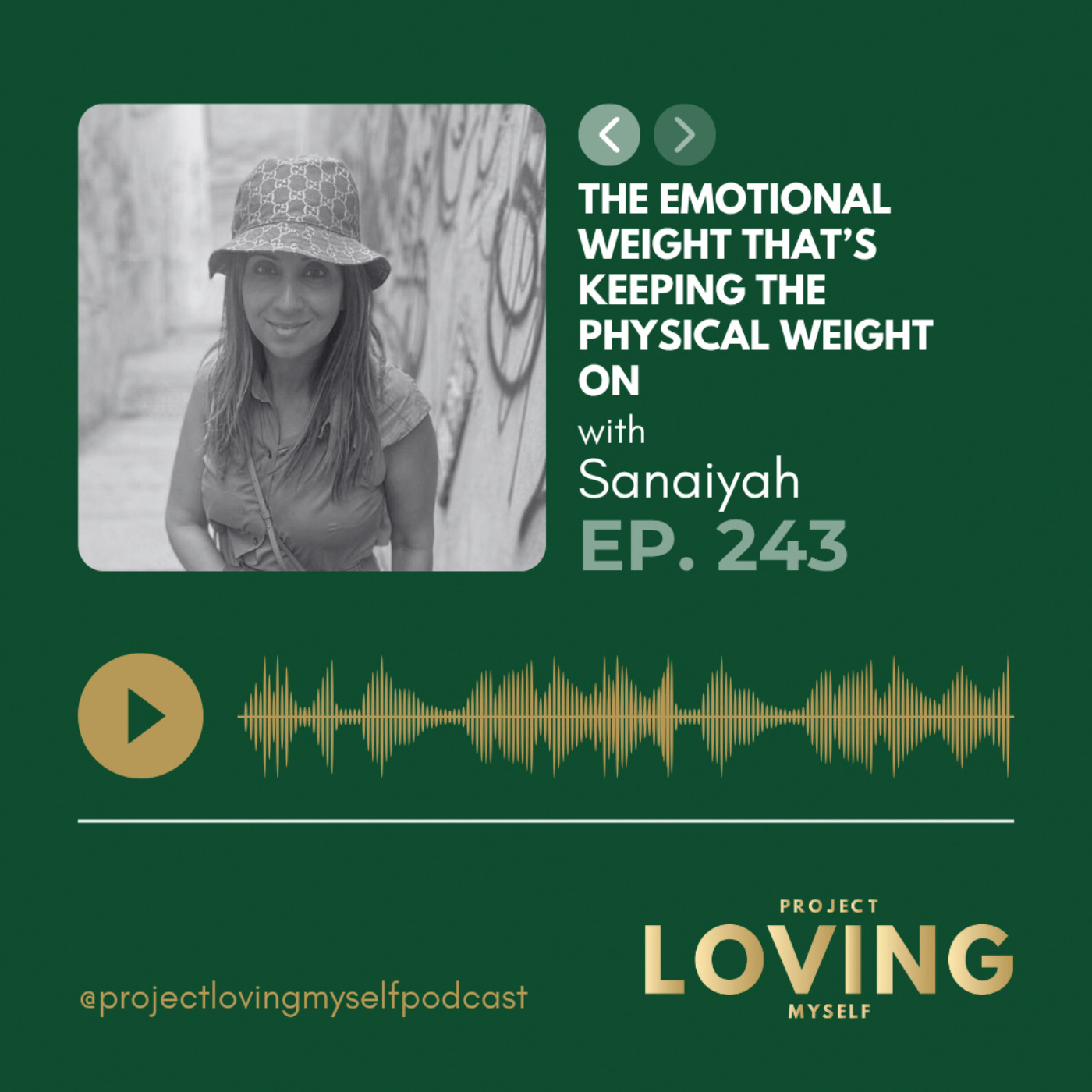 243: The Emotional Weight That’s Keeping the Physical Weight On