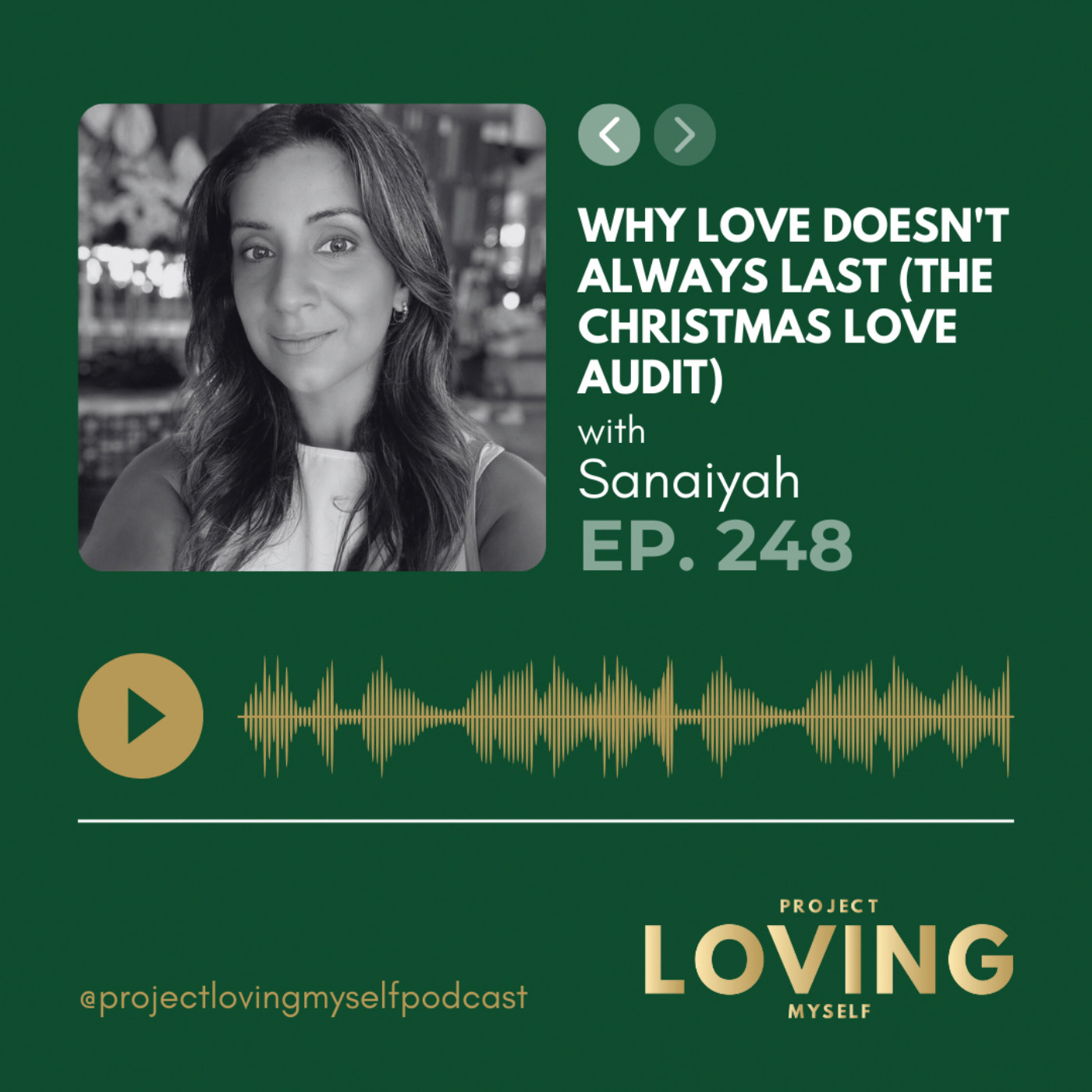 248: Why Love Doesn't Always Last (The Christmas Love Audit)