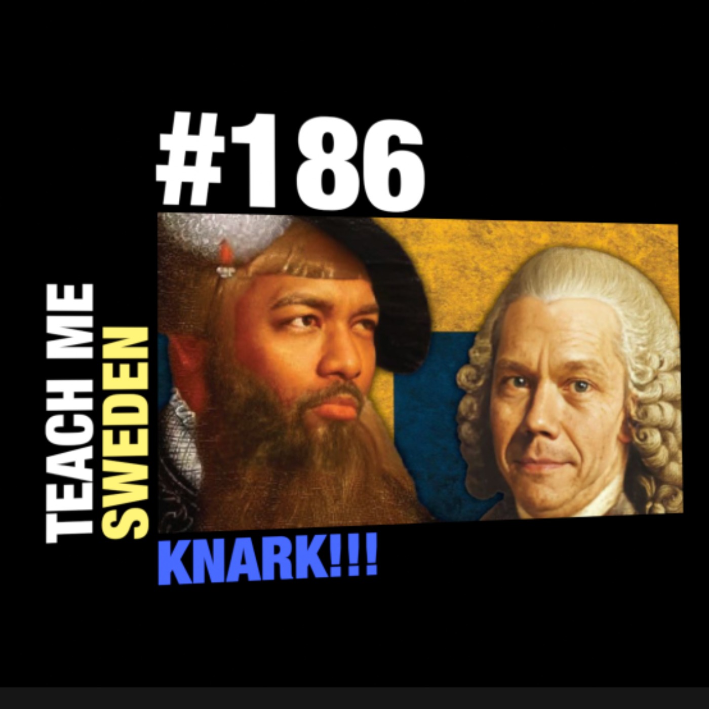 #186 KNARK!!!