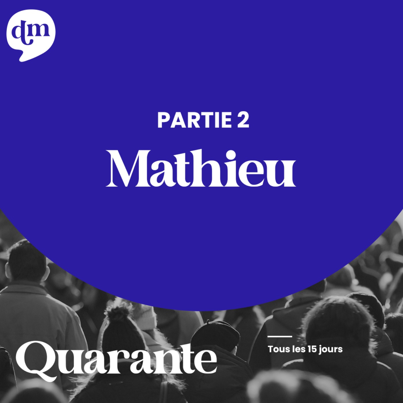 QUARANTE ou la bascule de milieu de vie