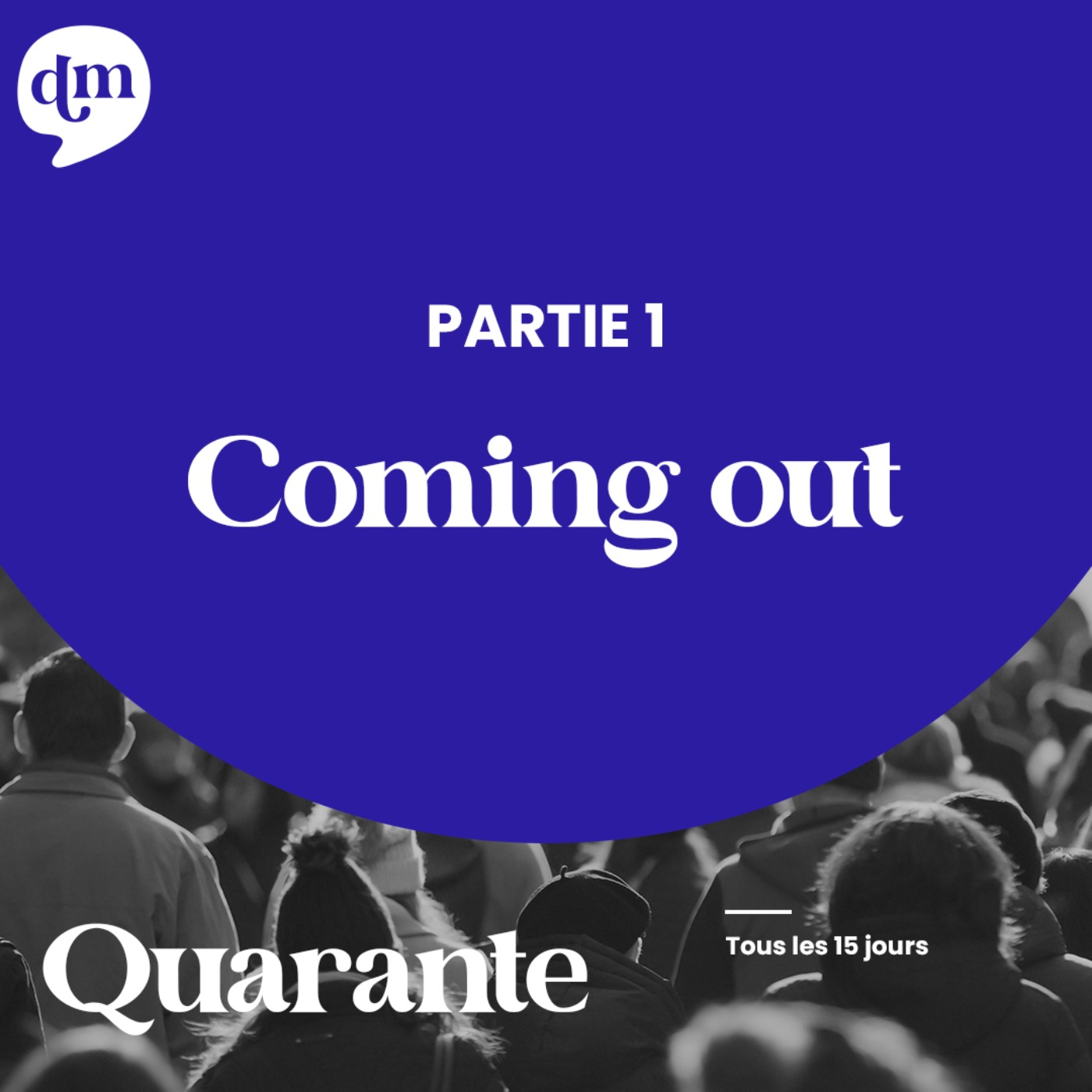 [REDIFF] - Coming out - 1ère partie