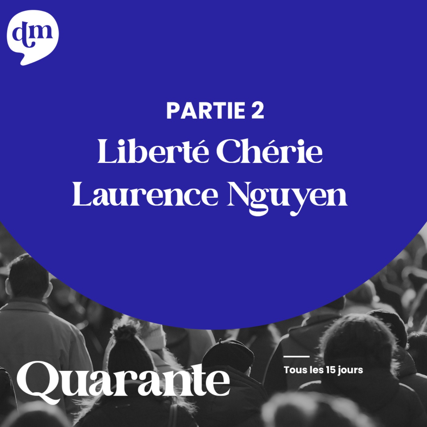 cover art for LAURENCE - Liberté Chérie - 2ème partie