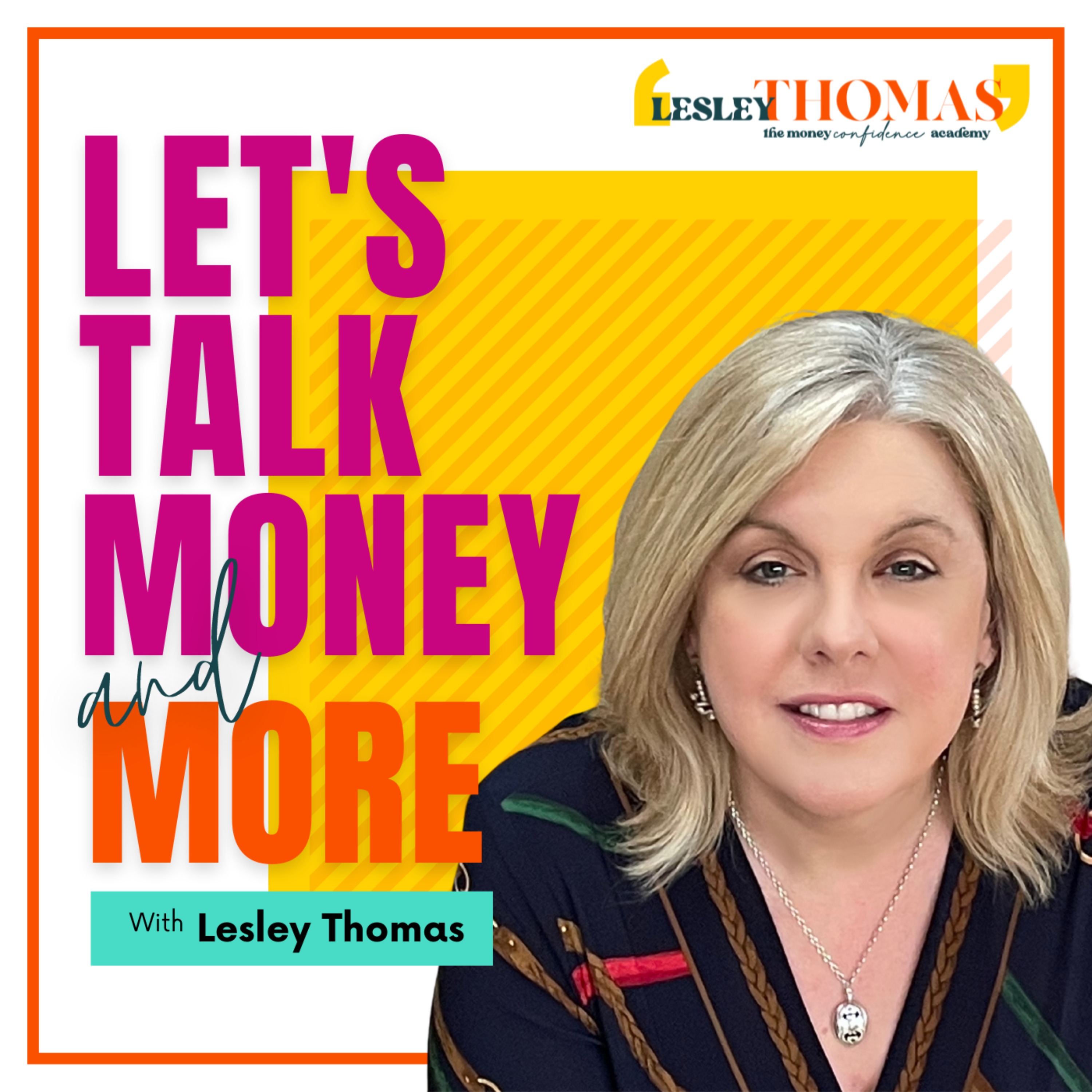 Let’s Talk Money and More - podcast cover