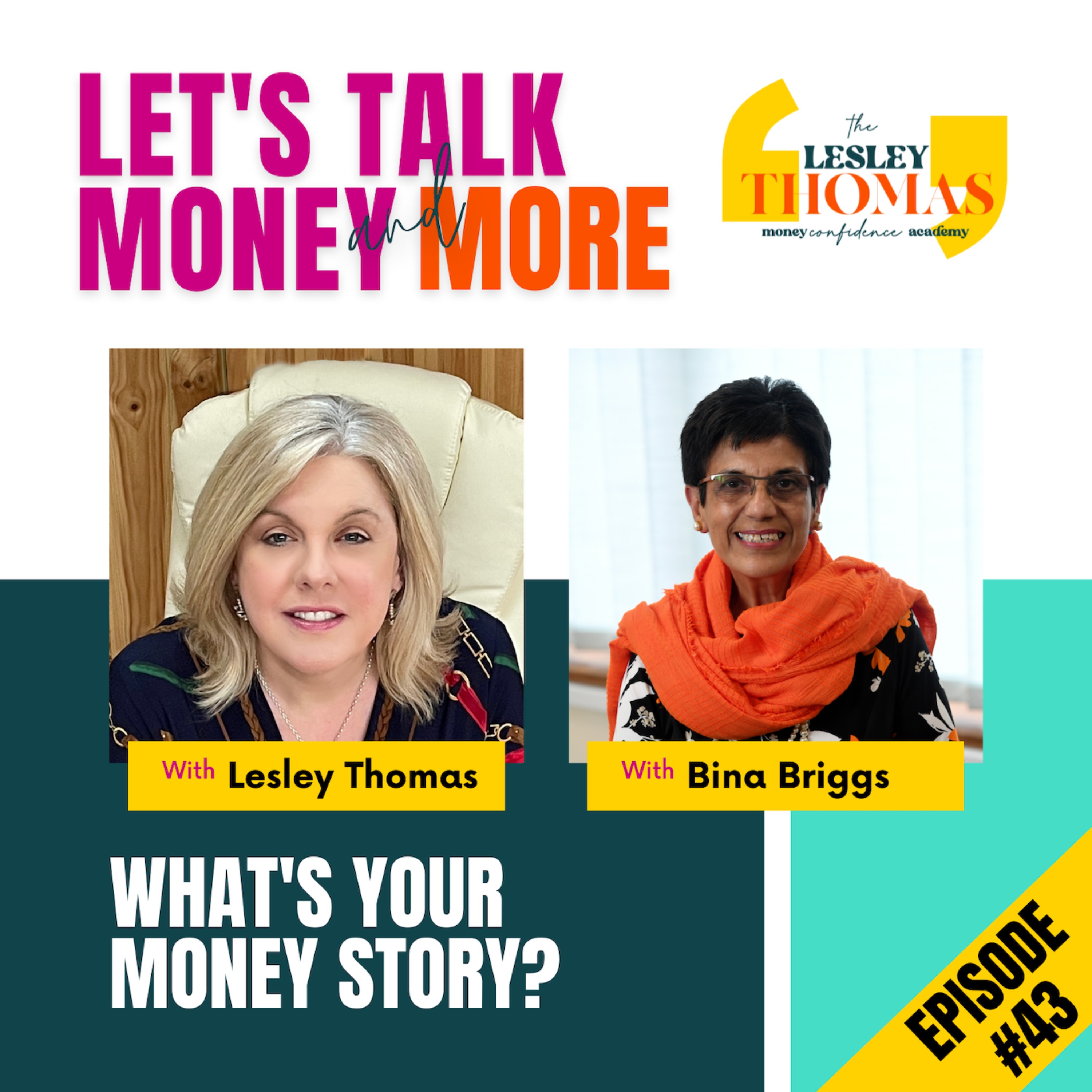 Trailer for #43 Bina Briggs – What is Your Money Story? - podcast episode cover