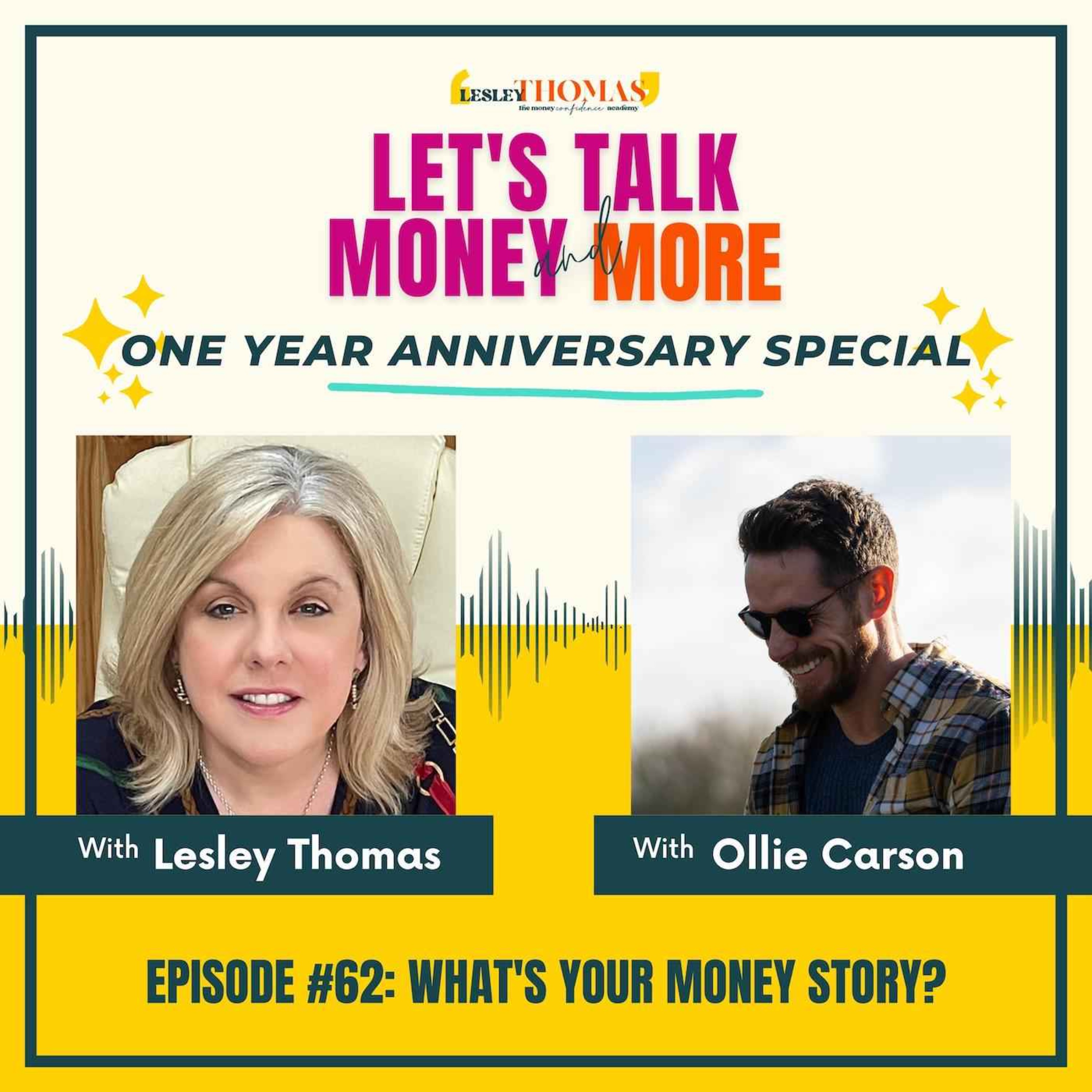 Trailer for #62 Ollie Carson – What’s Your Money Story? - podcast episode cover