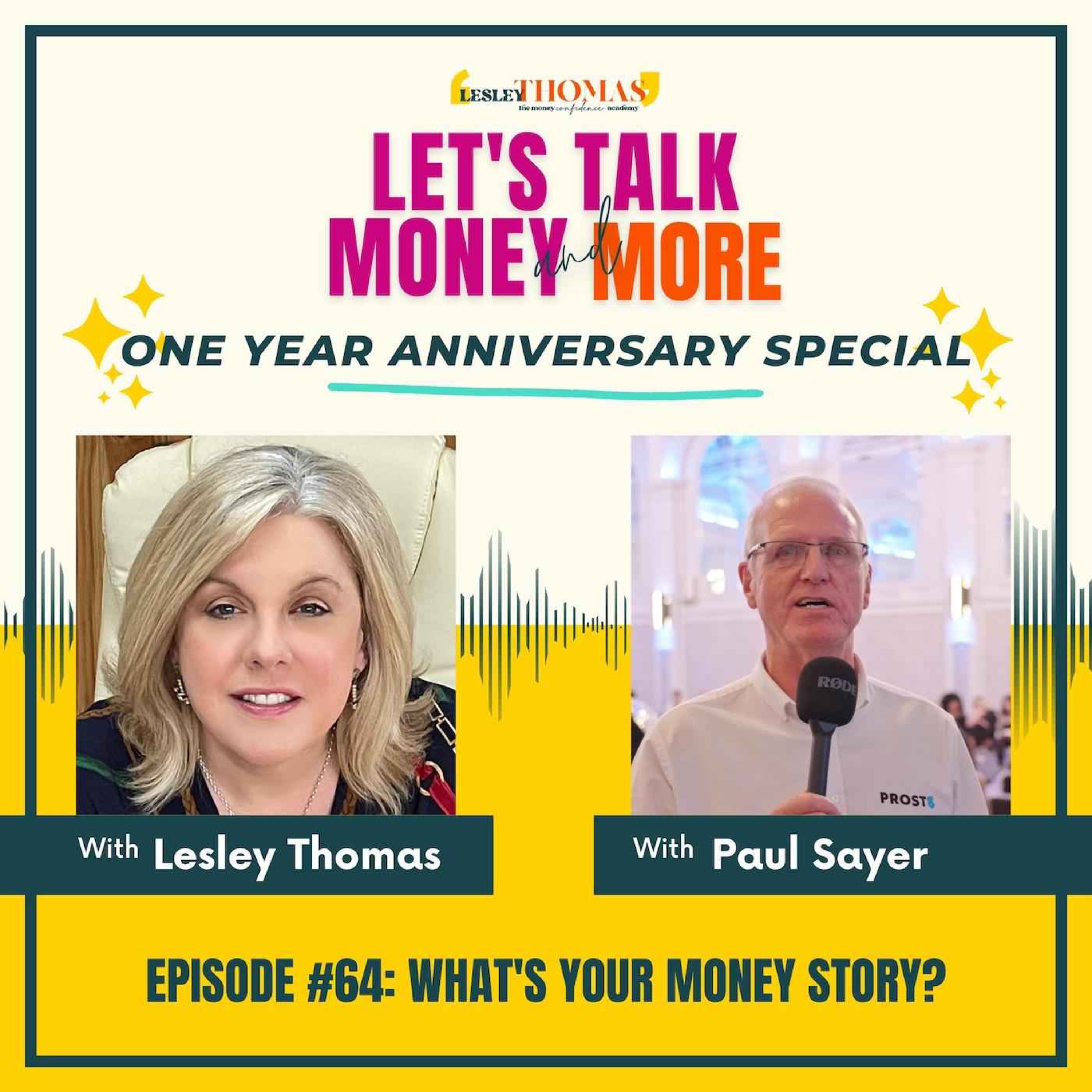 Trailer for #64 Paul Sayer – What’s Your Money Story? - podcast episode cover