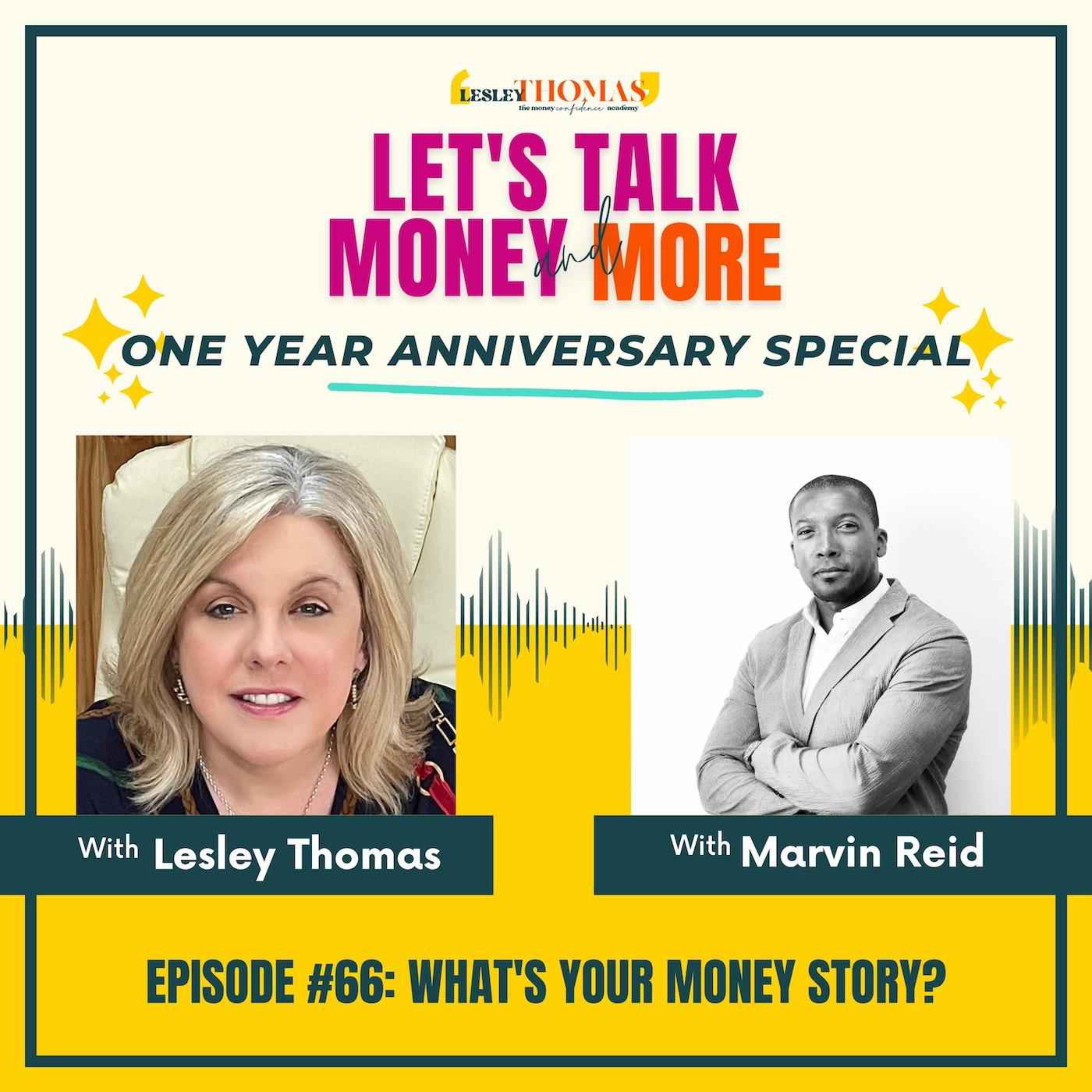 Trailer for #66 Marvin Reid – What’s Your Money Story? - podcast episode cover