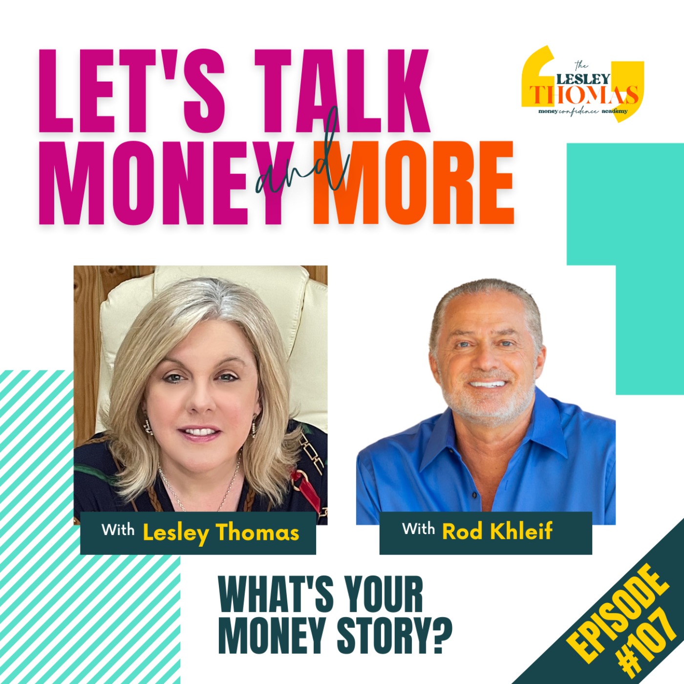 #107 Rod Khleif – What’s Your Money Story? - podcast episode cover