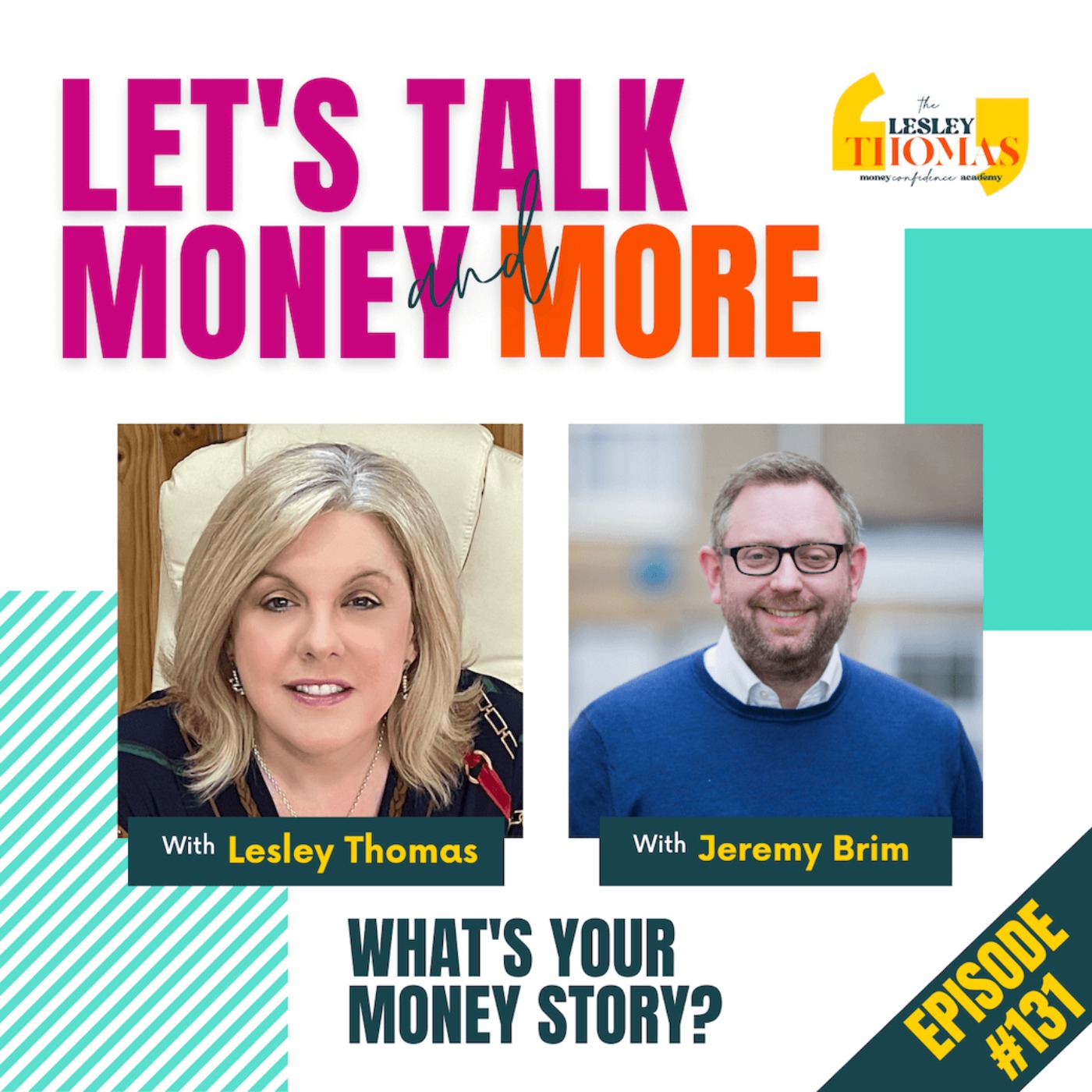 cover art for #131 Jeremy Brim – What’s Your Money Story?