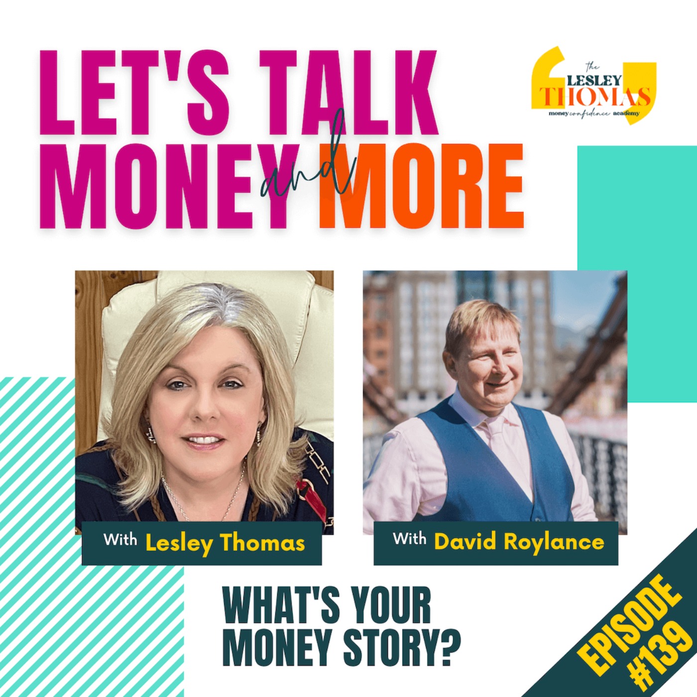 cover art for #139 David Roylance – What’s Your Money Story?