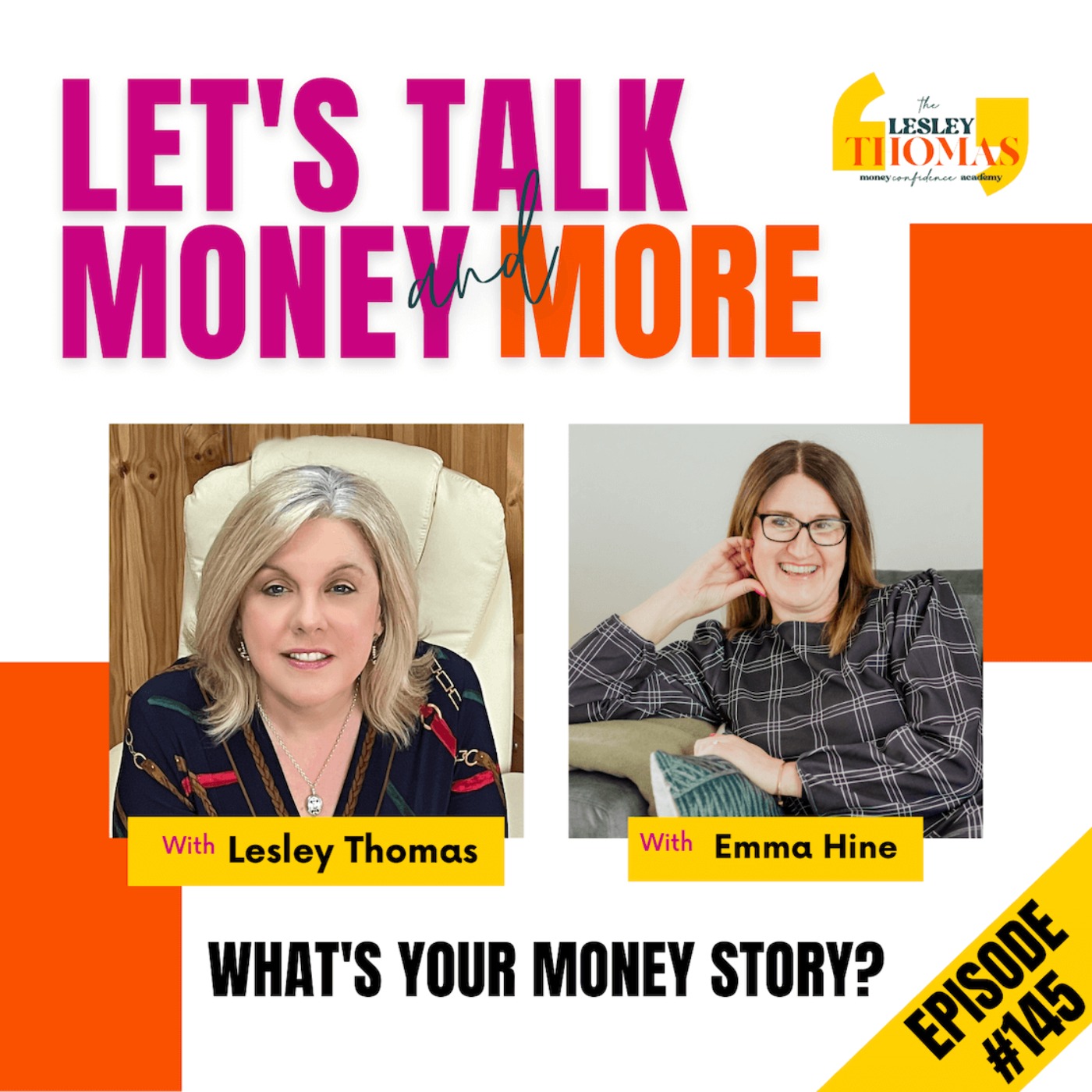 #145 Emma Hine – What’s Your Money Story? - podcast episode cover