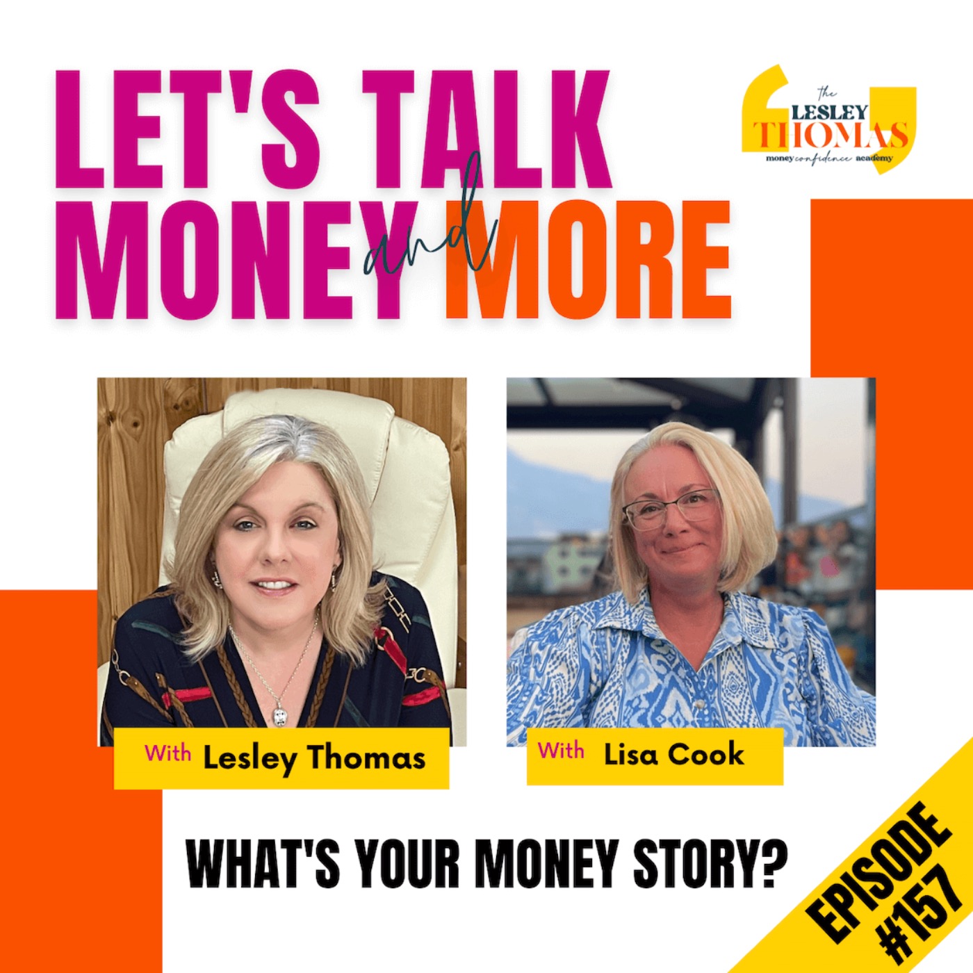 #157 Lisa Cook - What’s Your Money Story? - podcast episode cover