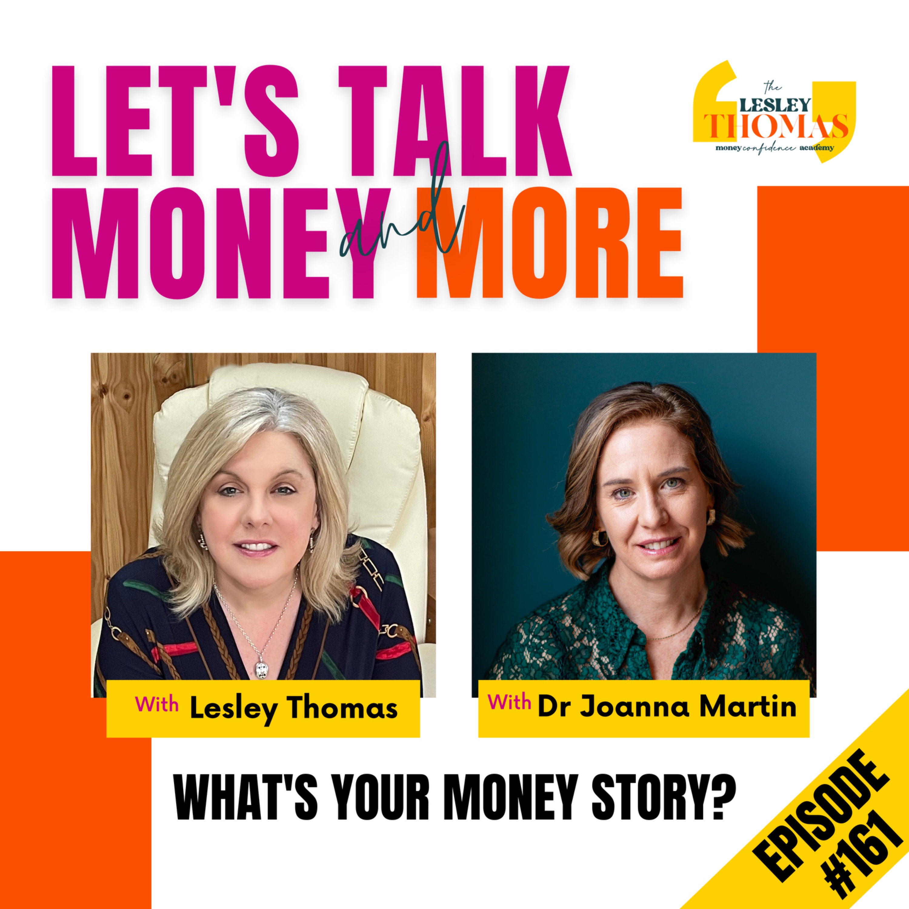 #161 Dr Joanna Martin - What’s Your Money Story? - podcast episode cover