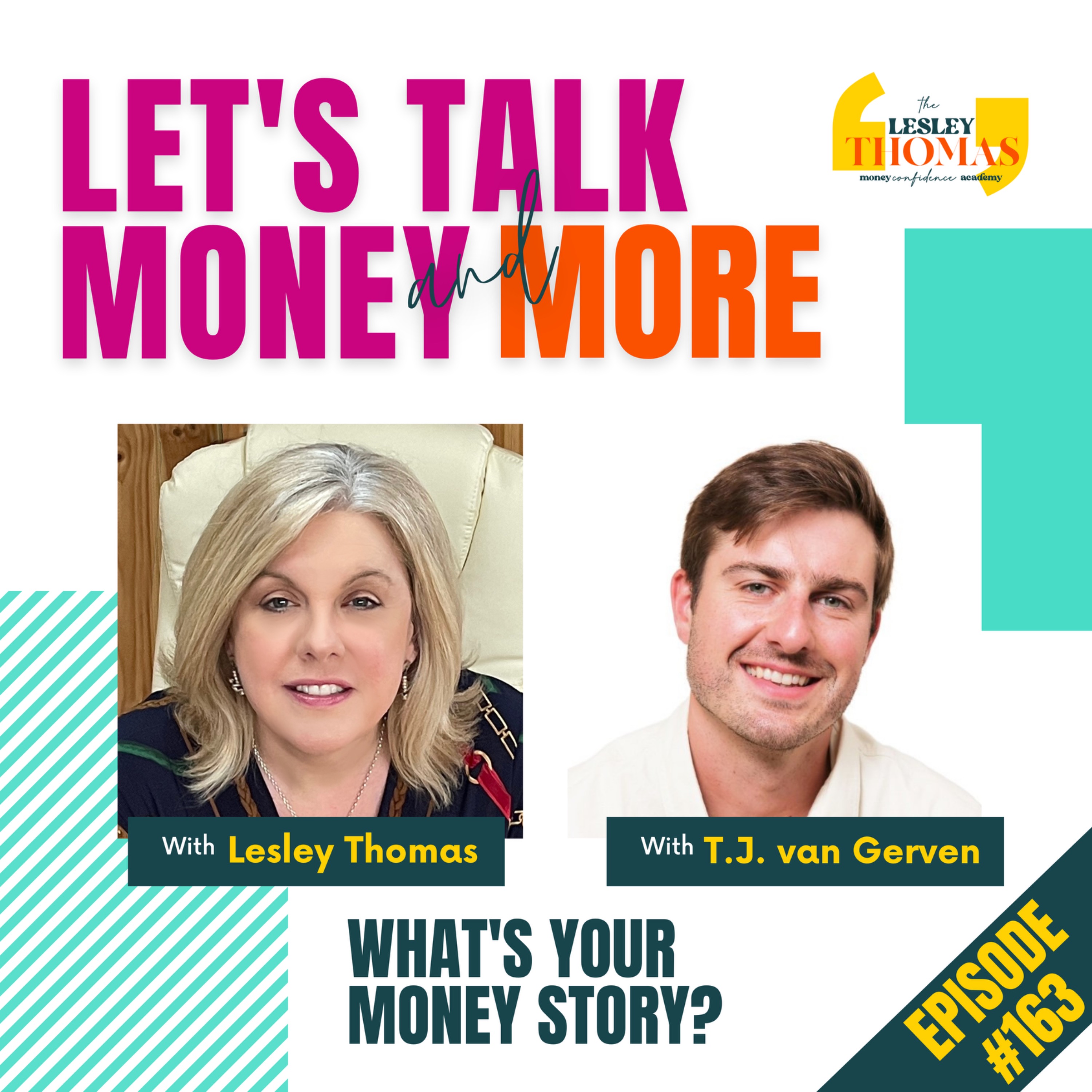 #163 T.J. van Gerven - What’s Your Money Story? - podcast episode cover