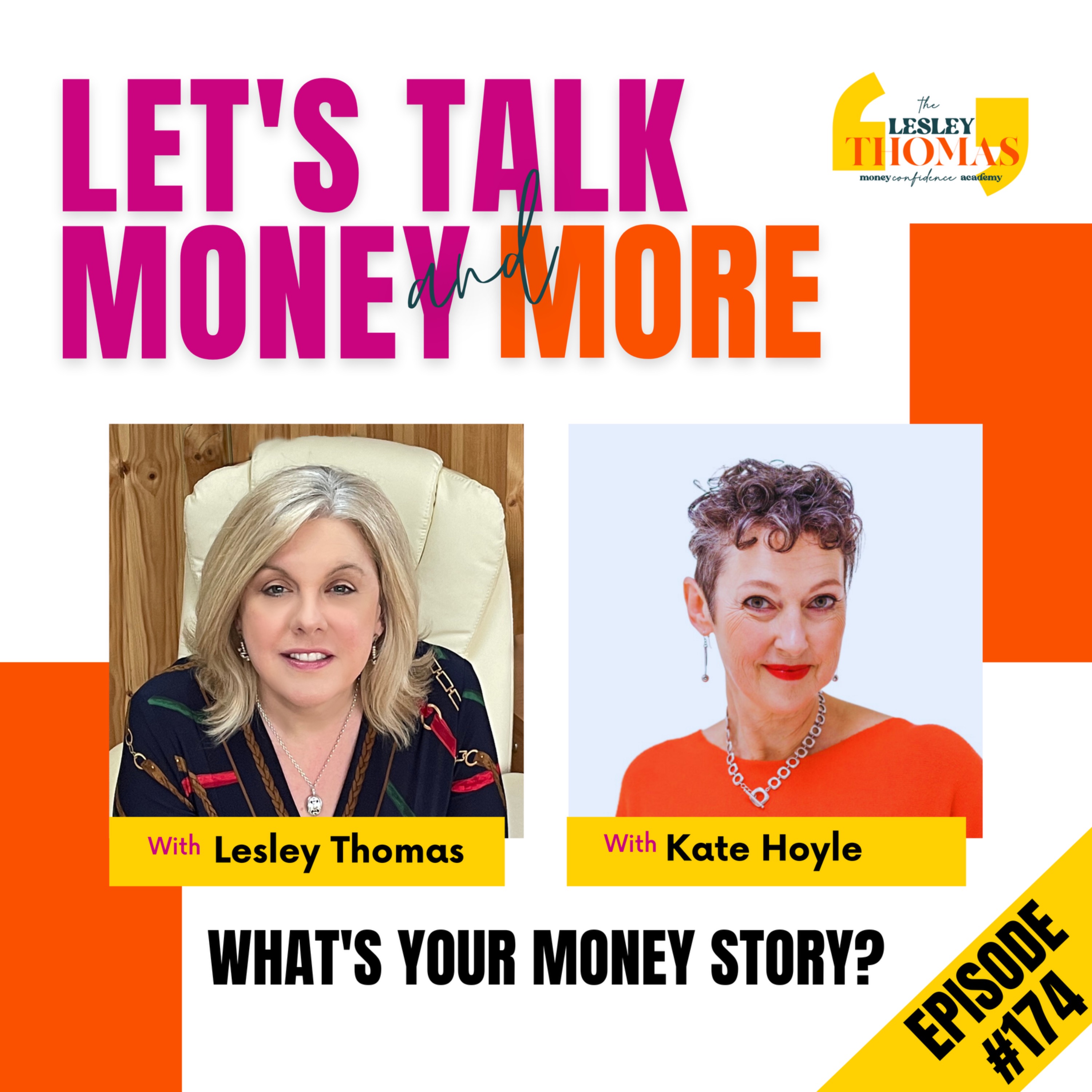 #174 Kate Hoyle - What’s Your Money Story? - podcast episode cover