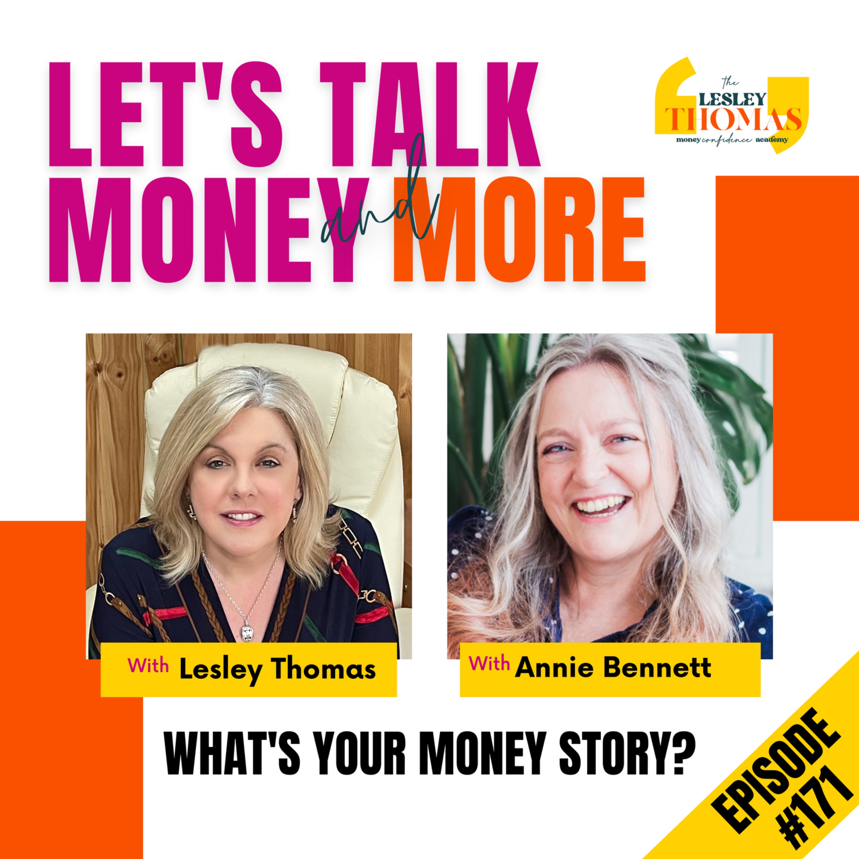 #171 Annie Bennett - What’s Your Money Story? - podcast episode cover