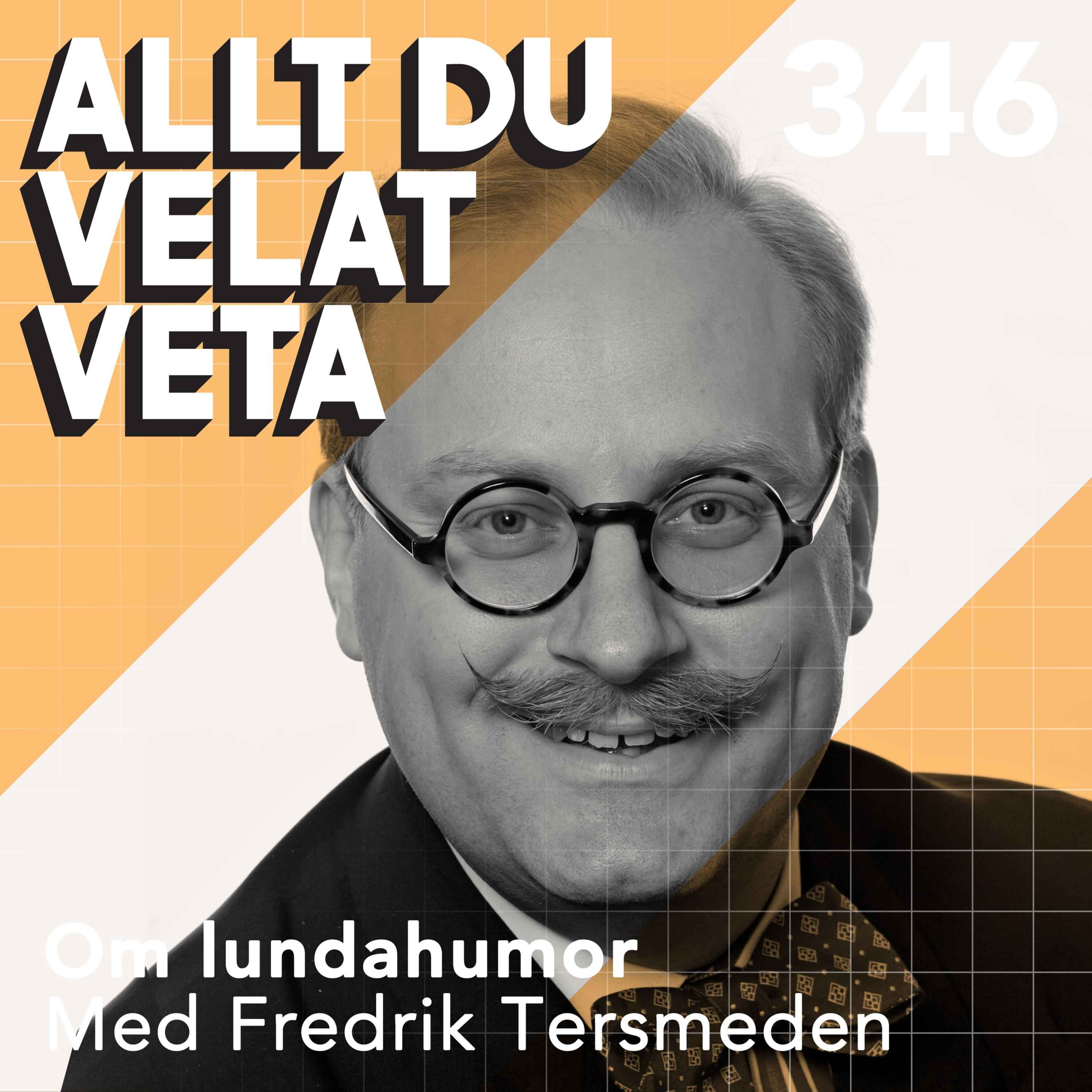 346 Om lundahumor med Fredrik Tersmeden