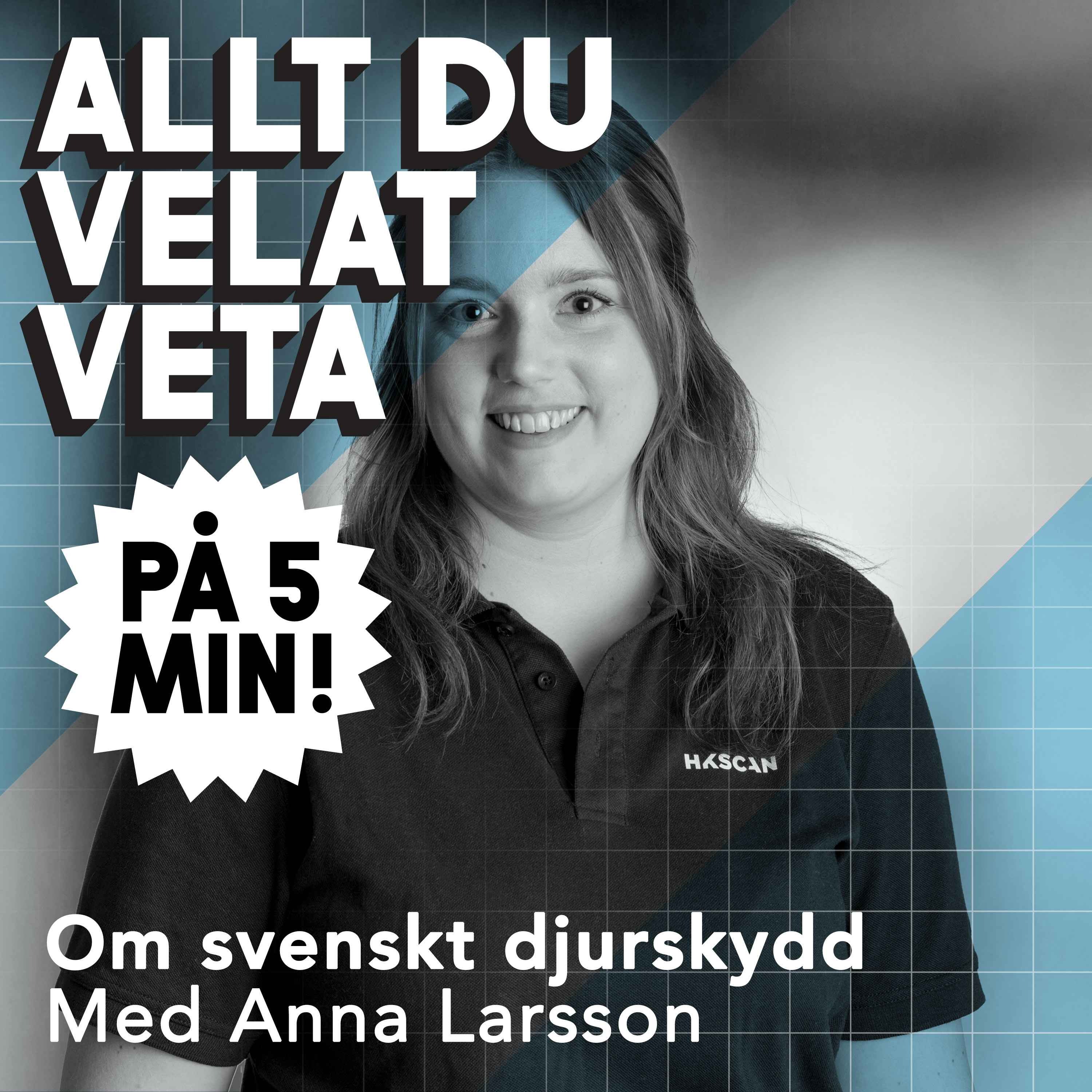 5 minuter om svenskt djurskydd med Anna Larsson