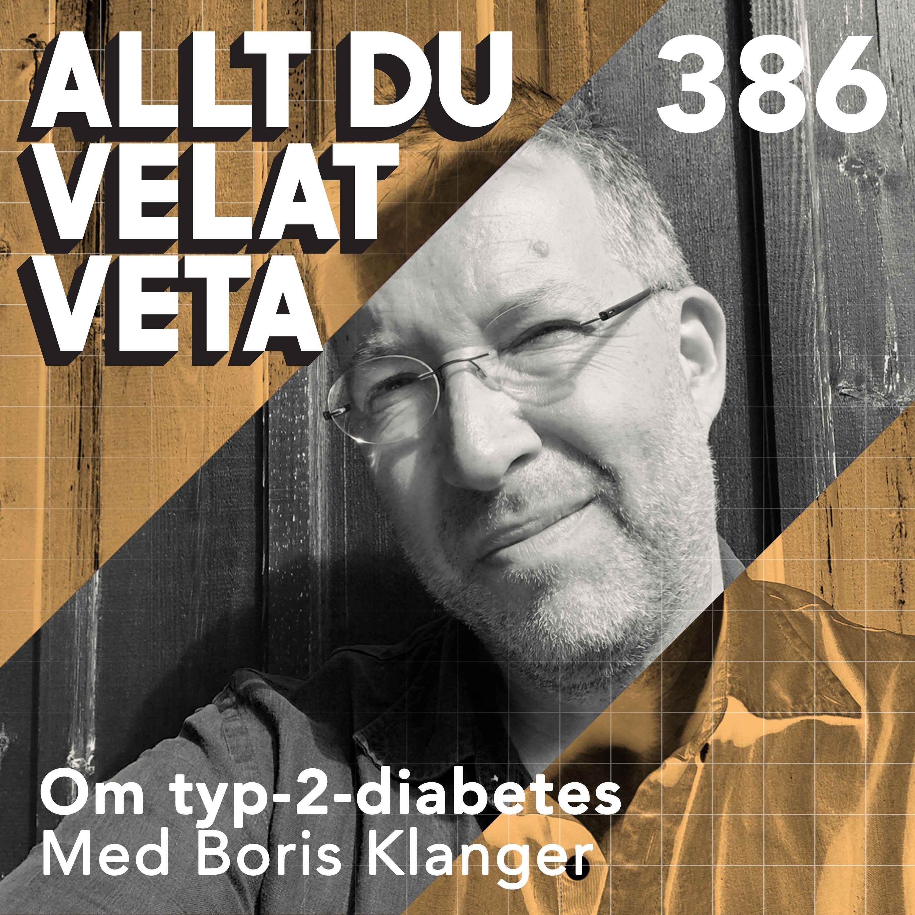 386 Om typ-2-diabetes med Boris Klanger