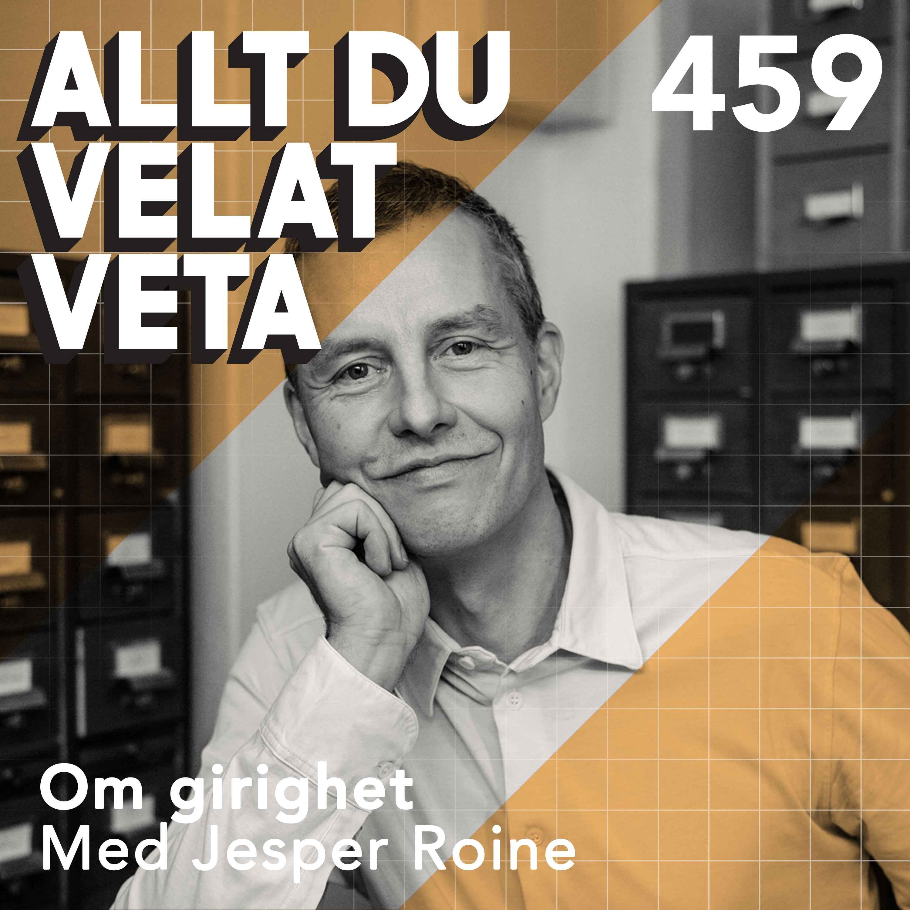 459 Om girighet med Jesper Roine