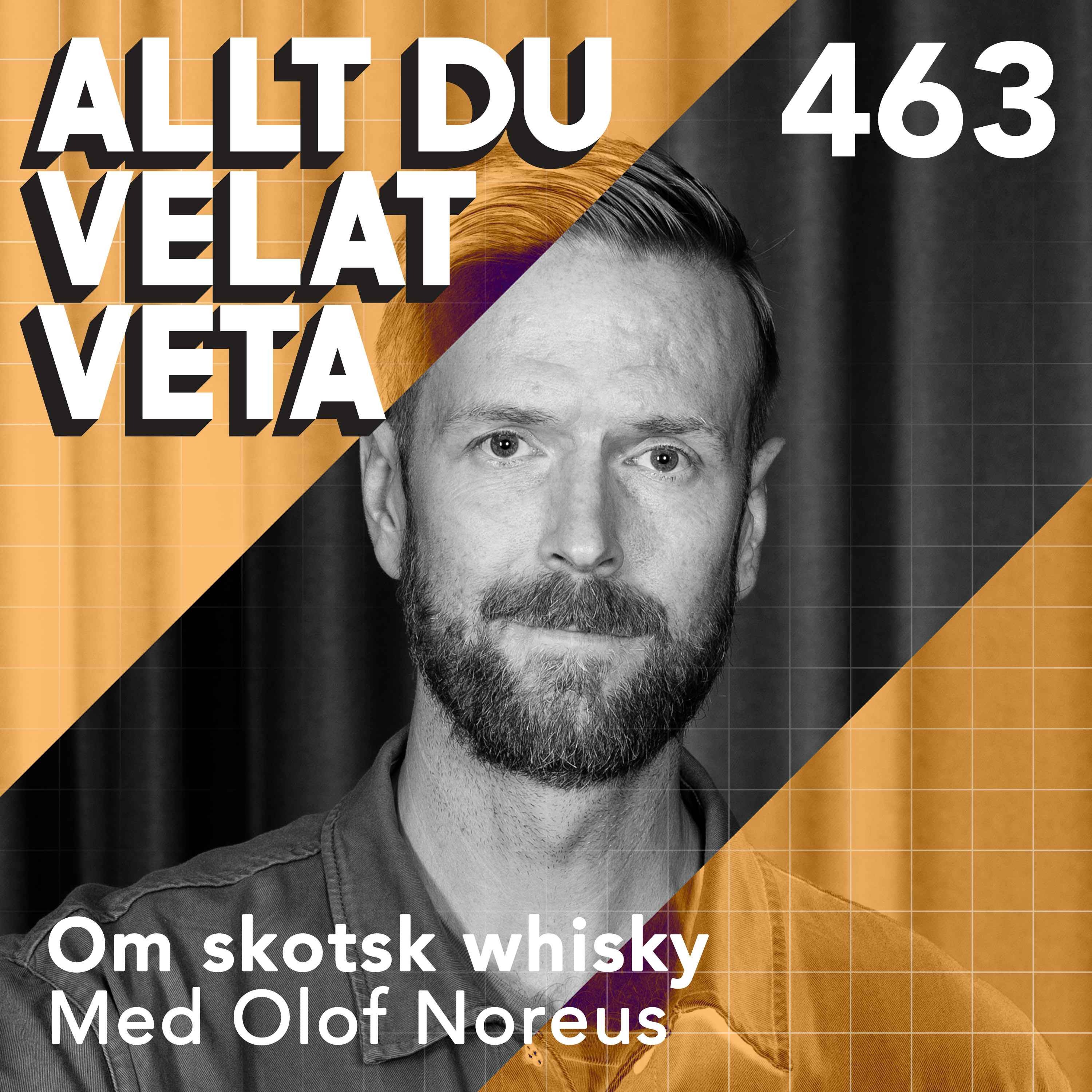 463 Om skotsk whisky med Olof Noreus