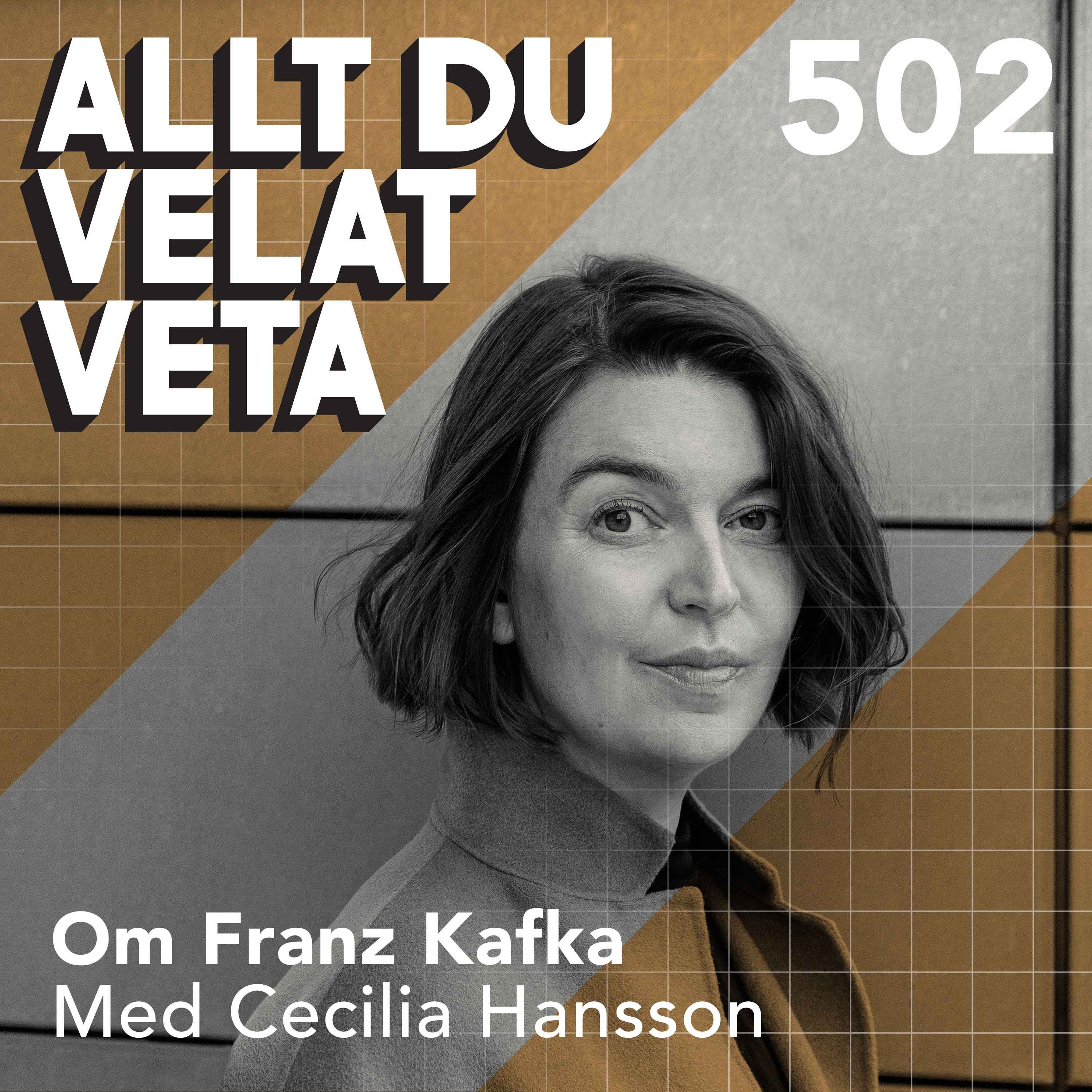 502 Om Franz Kafka med Cecilia Hansson