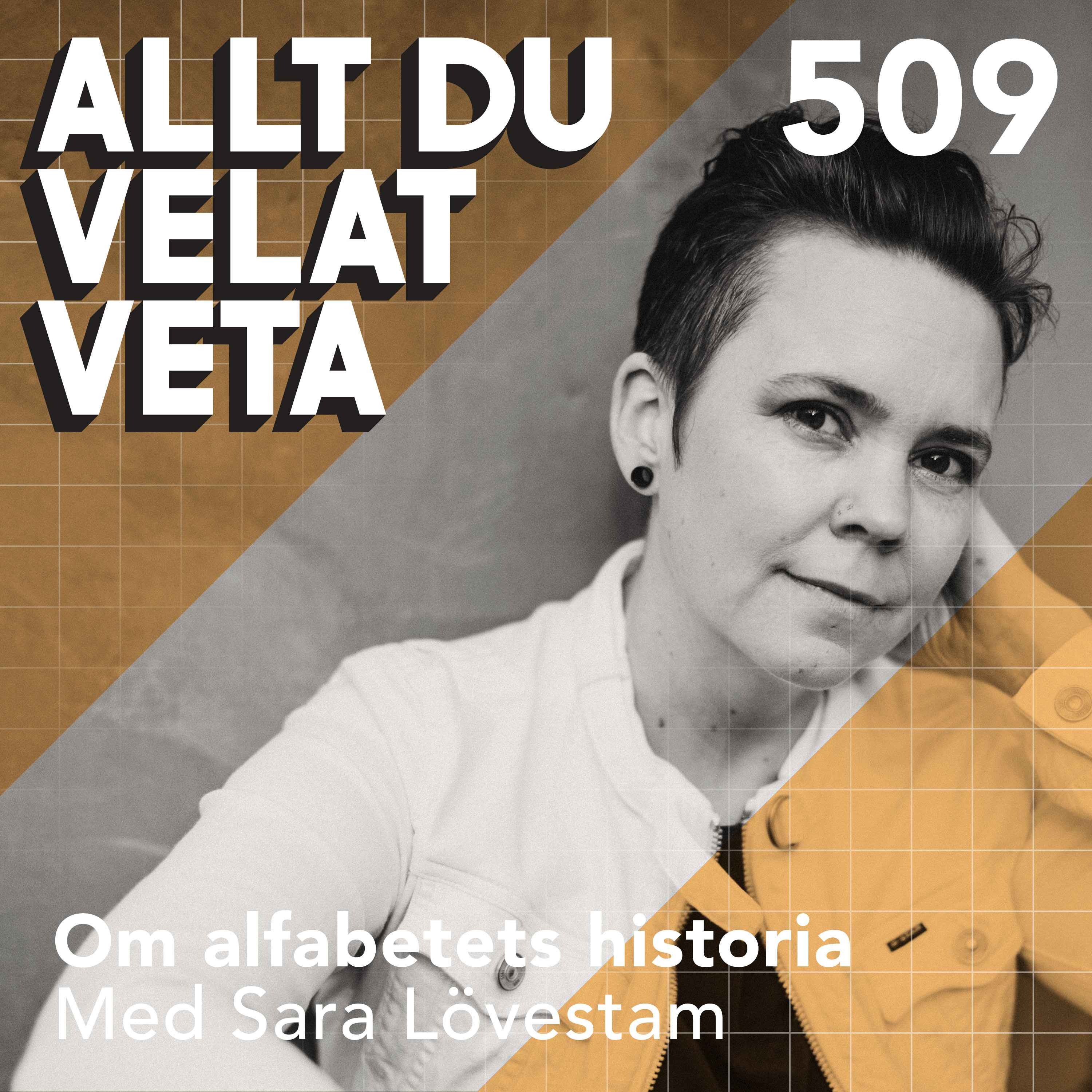 509 Om alfabetets historia med Sara Lövestam