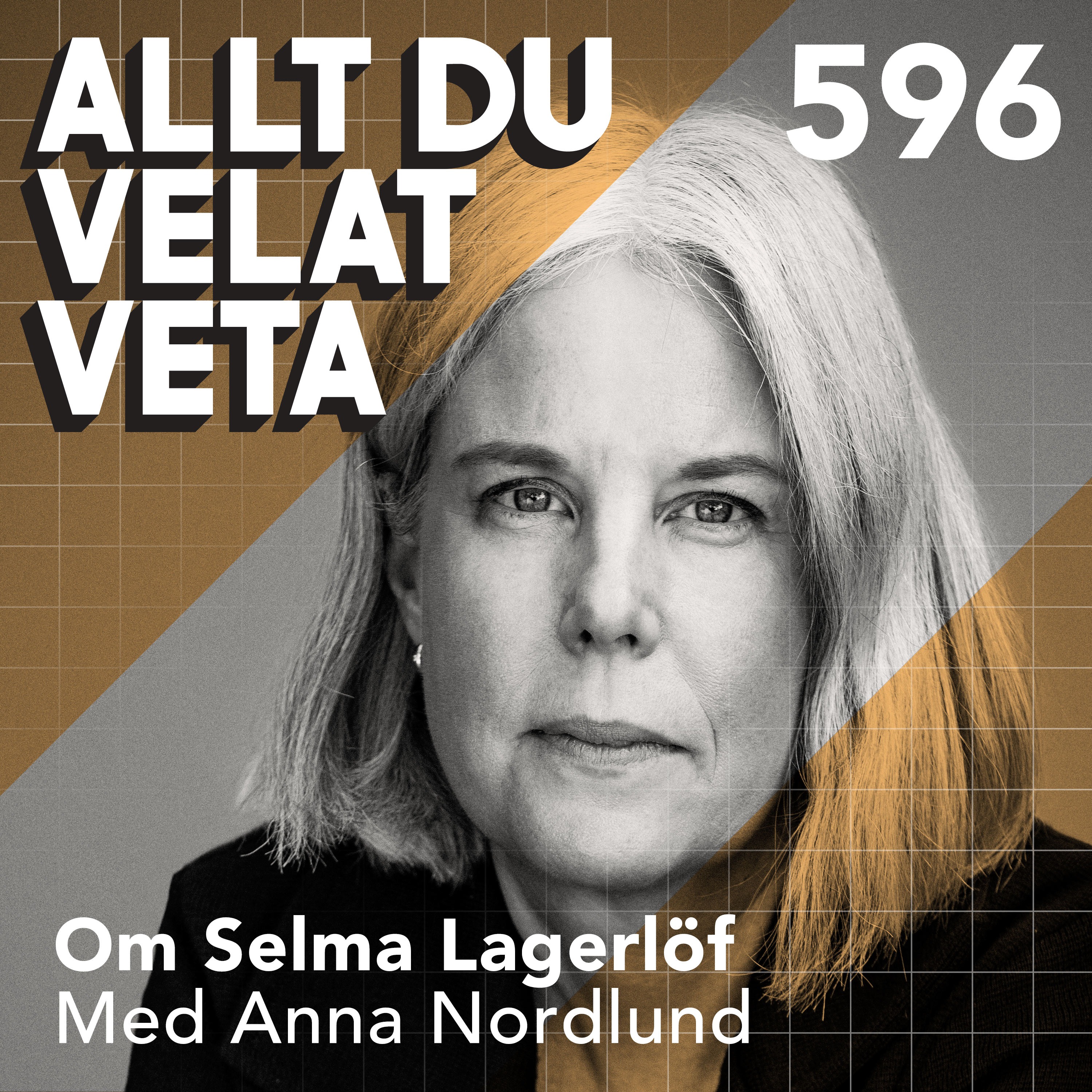 596 Om Selma Lagerl&ouml;f med Anna Nordlund