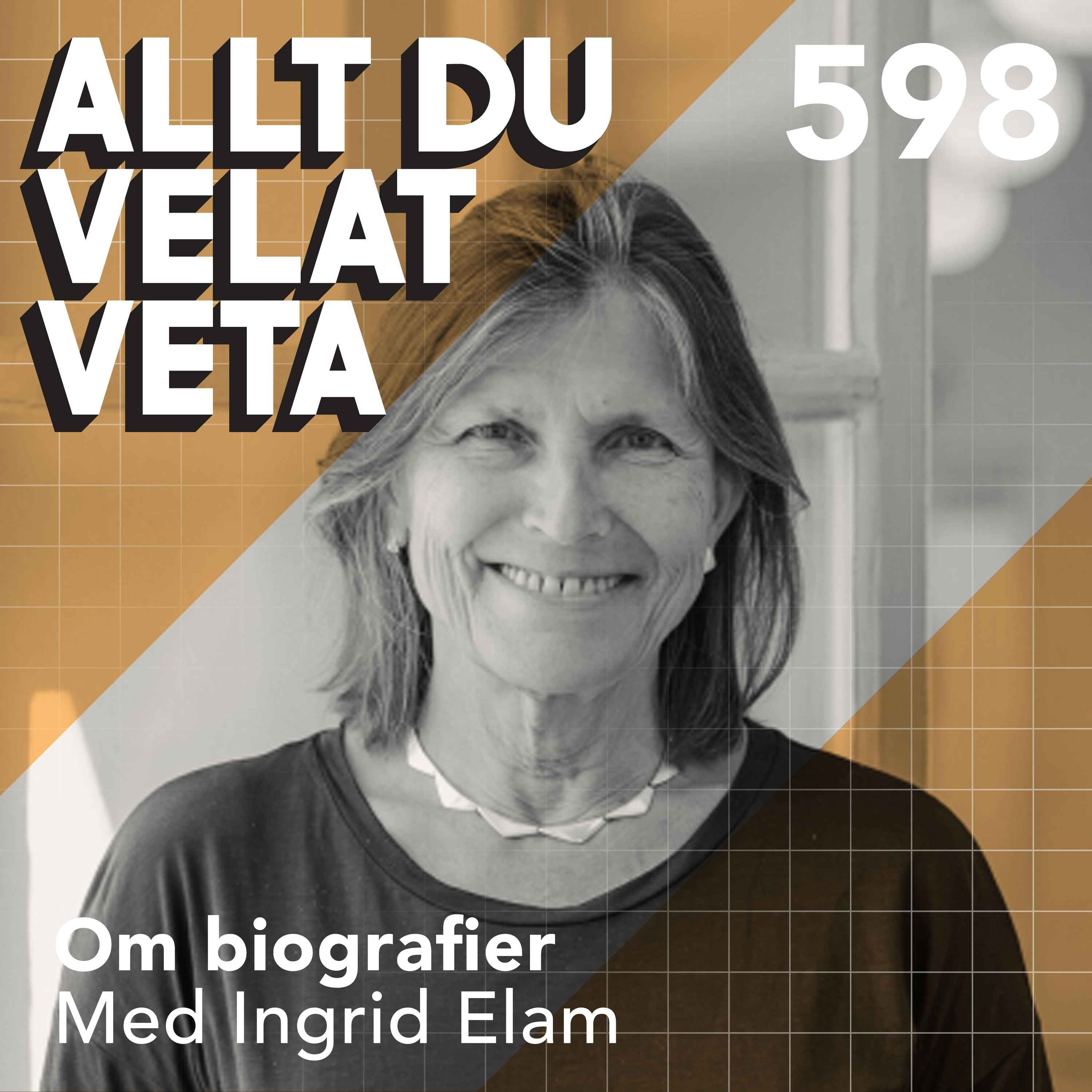 598 Om biografier med Ingrid Elam episode artwork