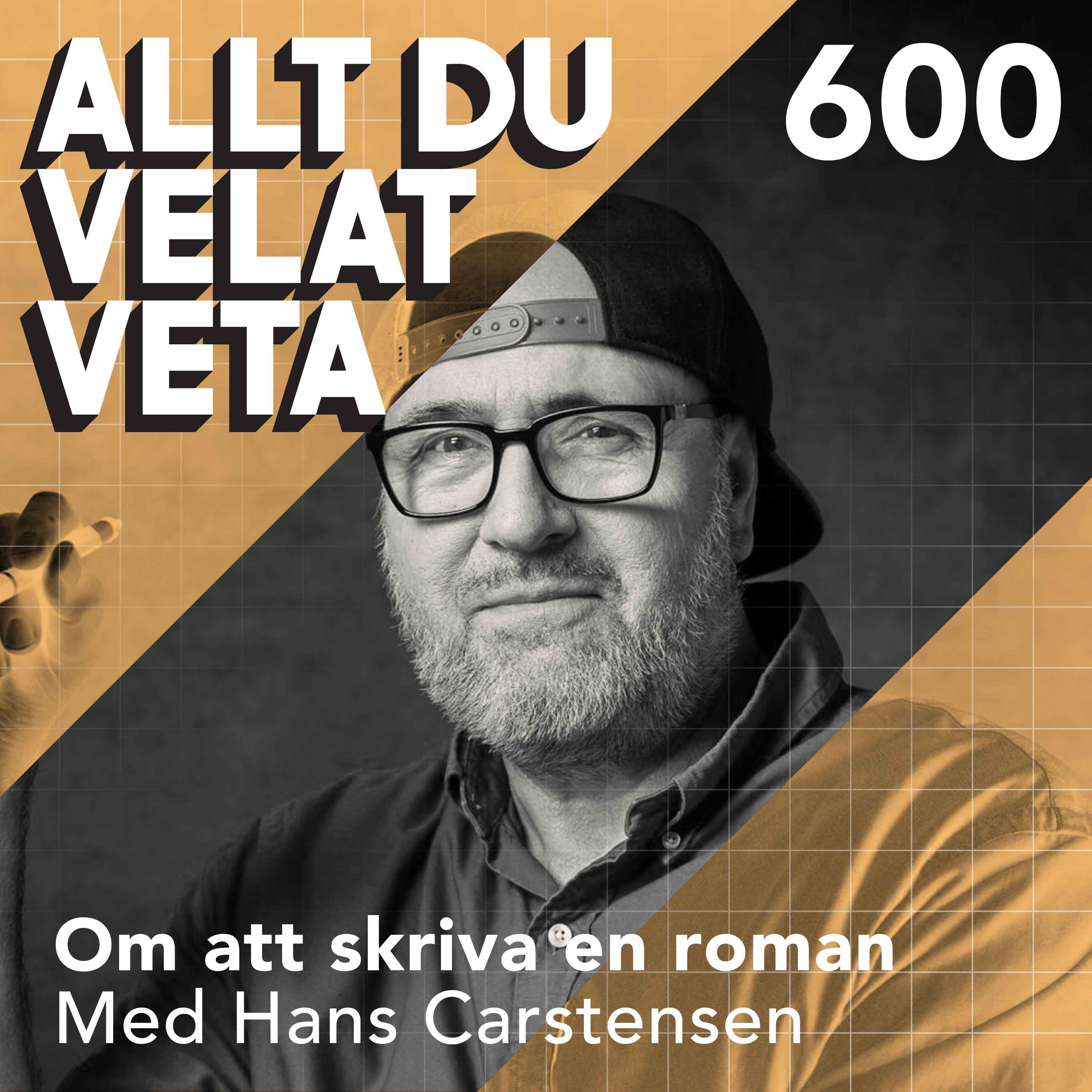 600 Om att skriva en bok med Hans Carstensen
