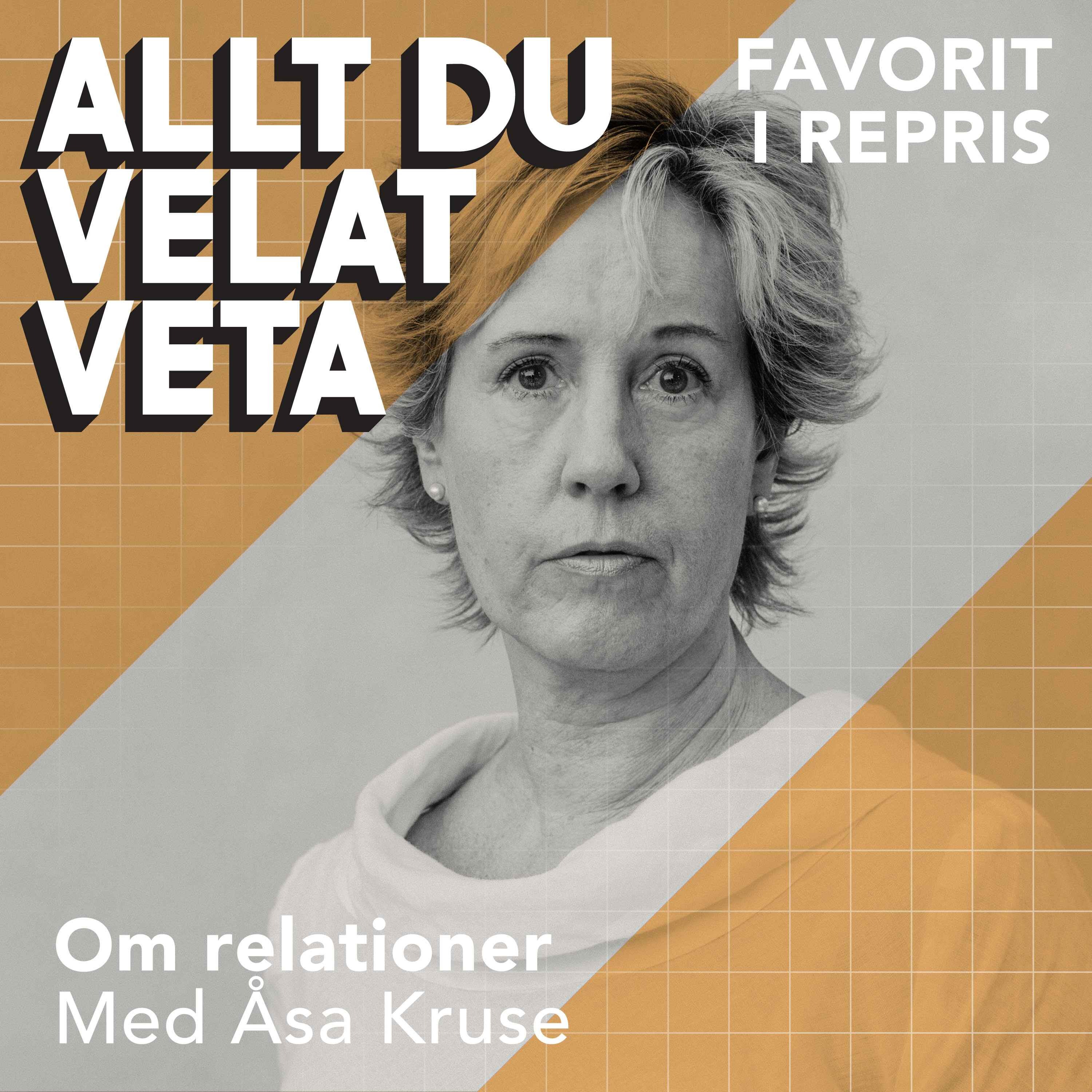 Om relationer med Åsa Kruse - REPRIS episode artwork